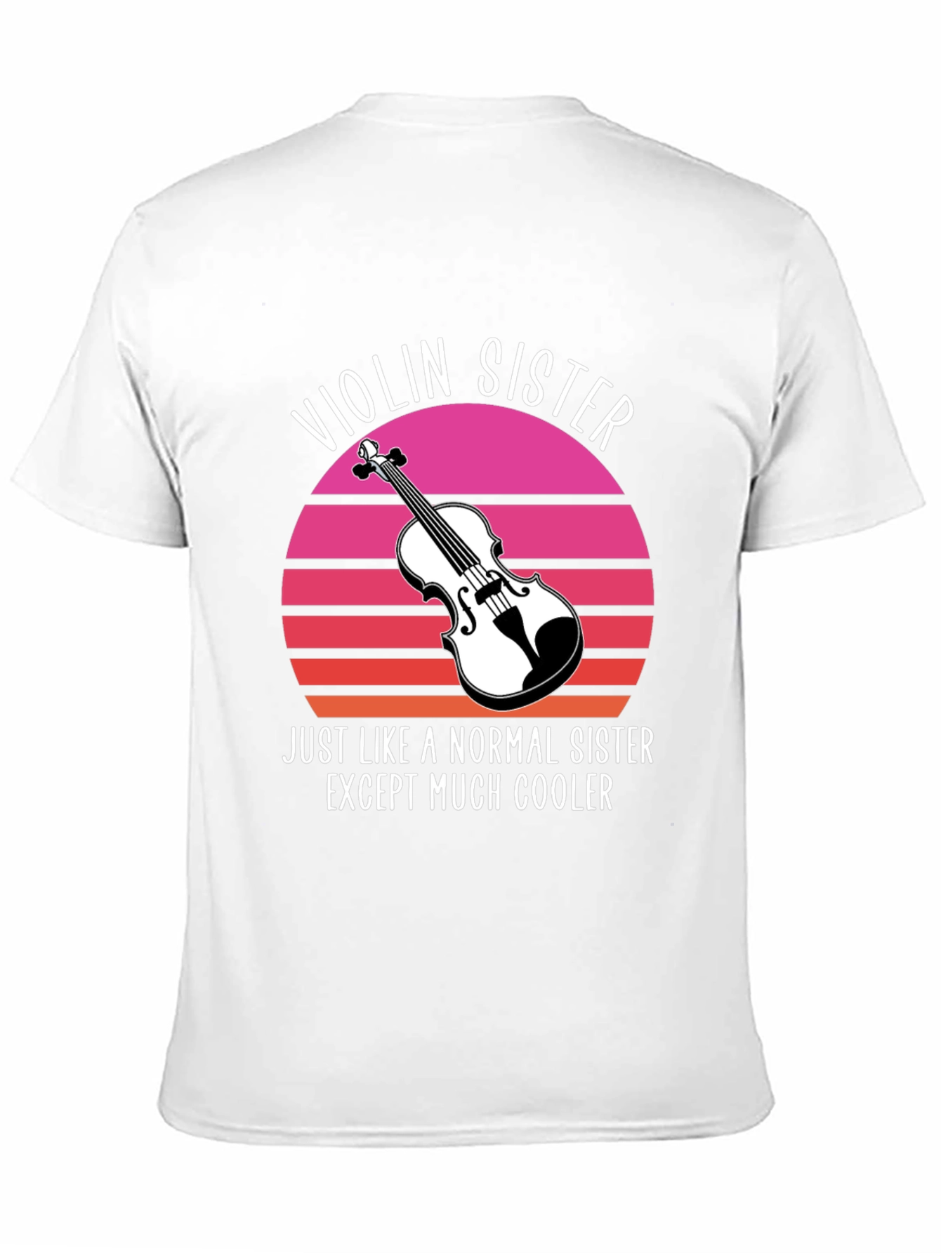 Violin Sister T-Shirt - Musician Gift