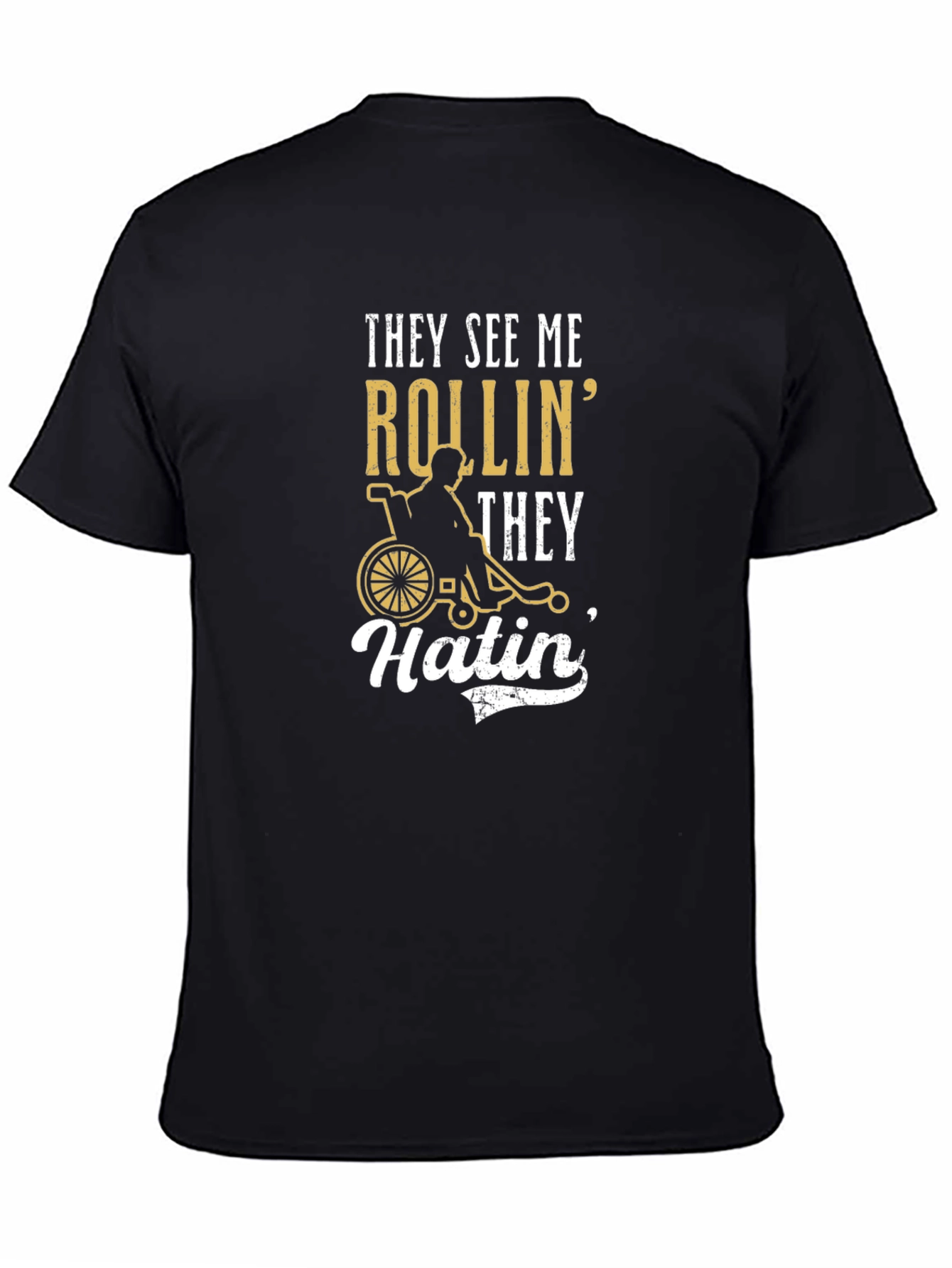 Rollin They Hatin Graphic Tee