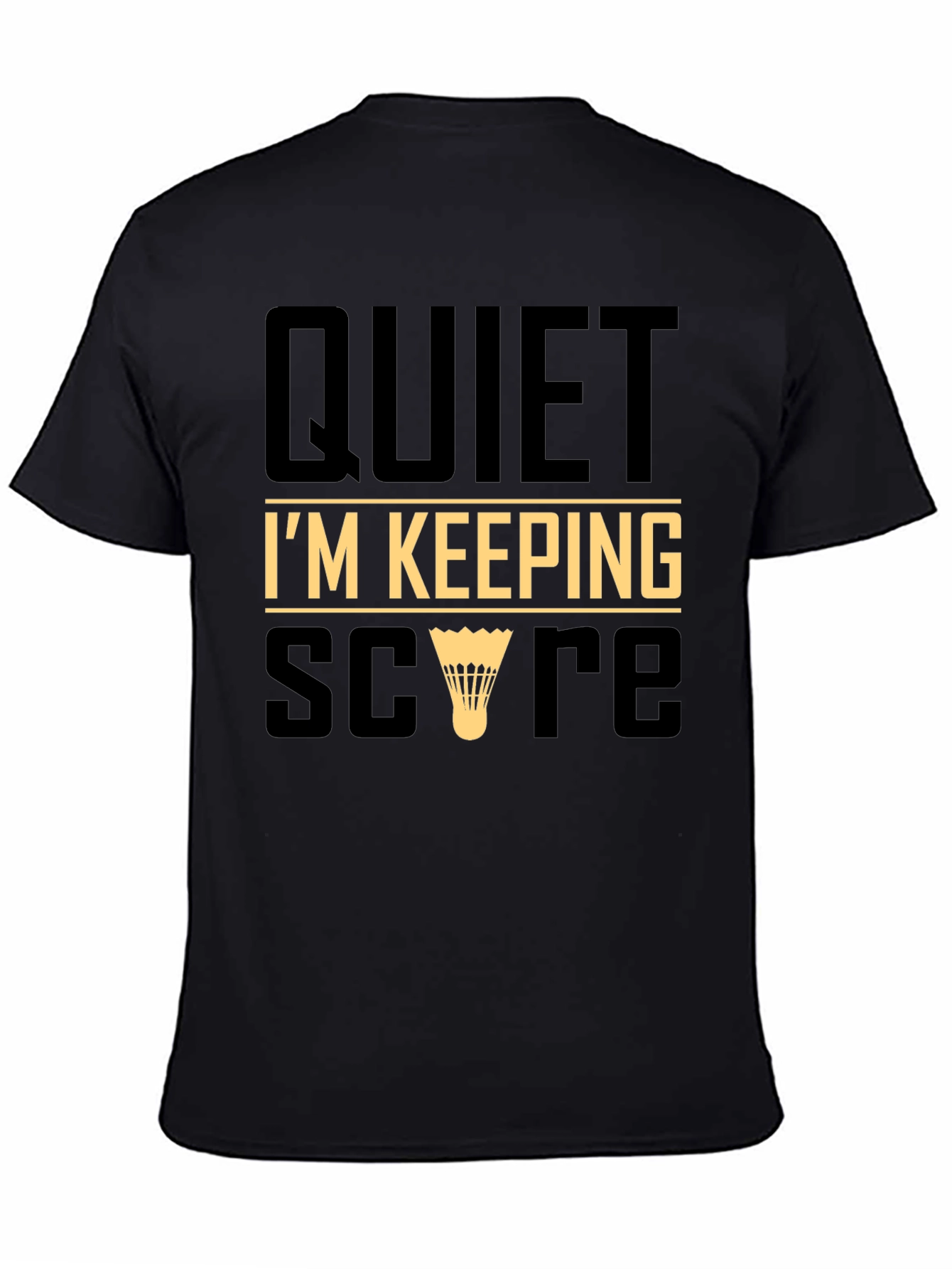 Quiet Im Keeping Score T-Shirt