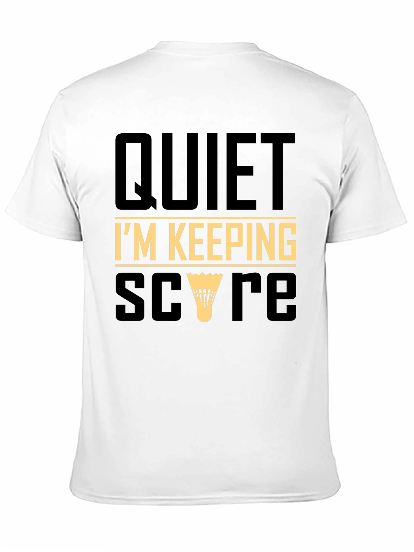 Quiet Im Keeping Score T-Shirt