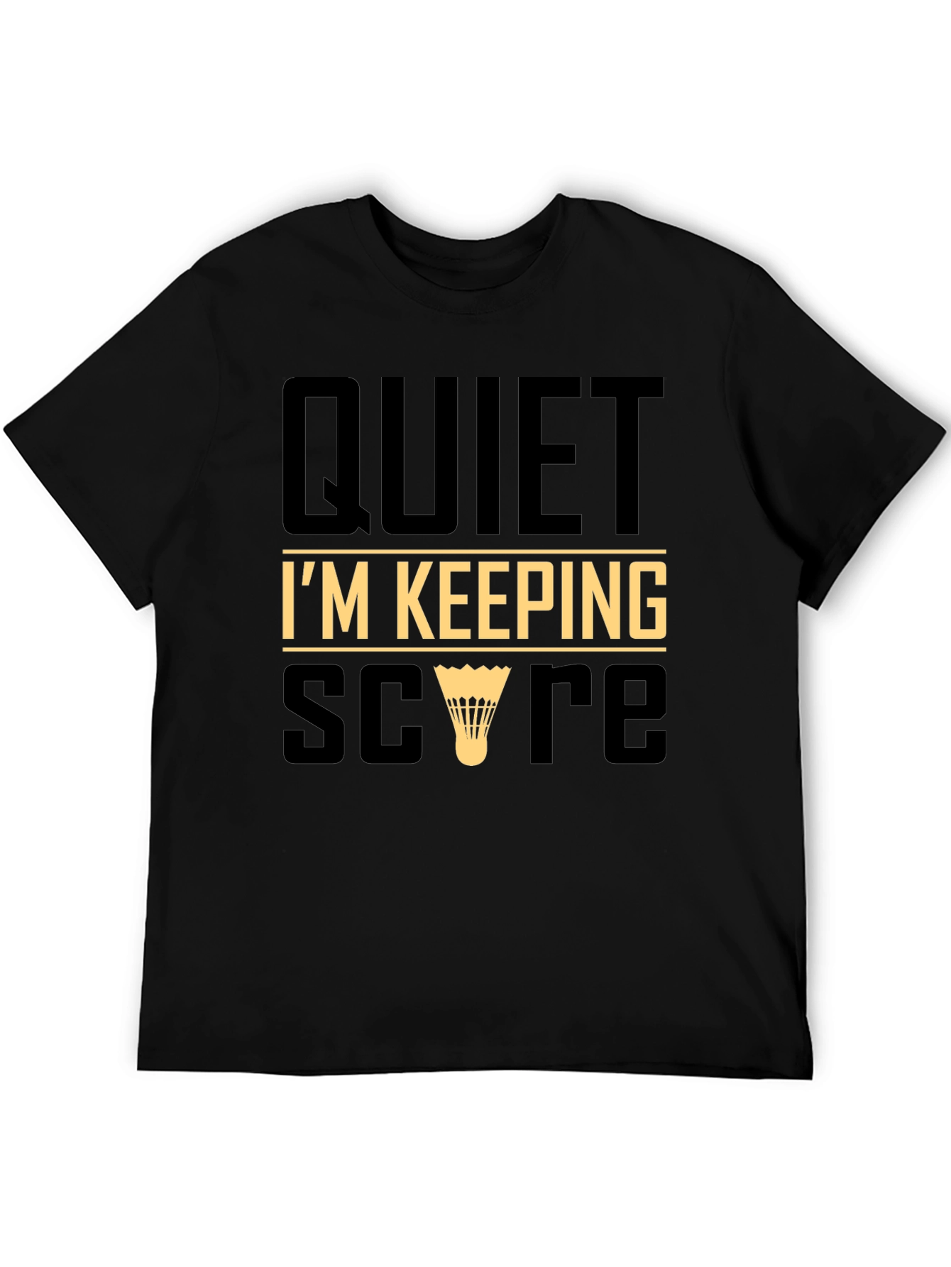 Quiet Im Keeping Score T-Shirt