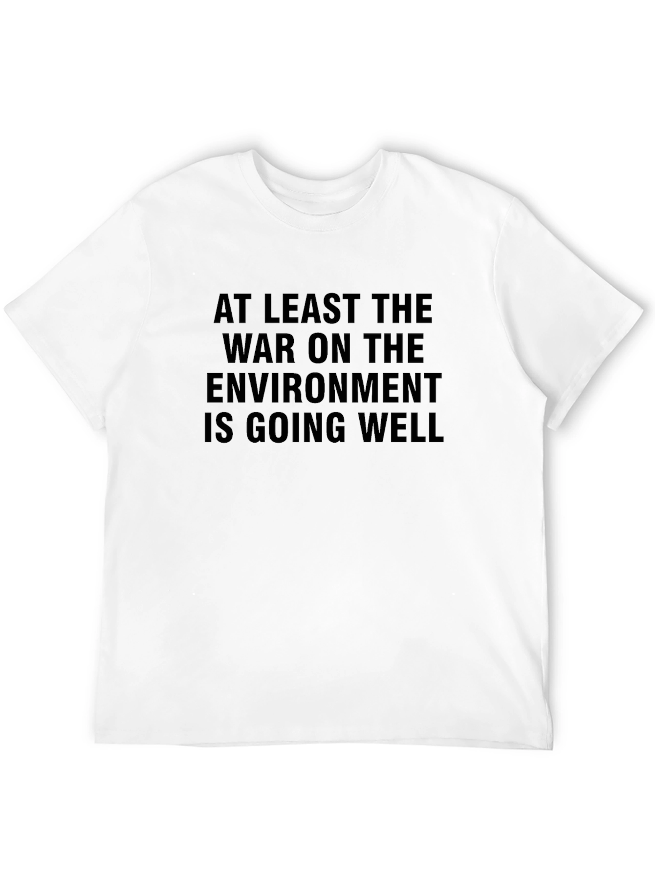 Sarcastic Environmental Statement Black T-Shirt