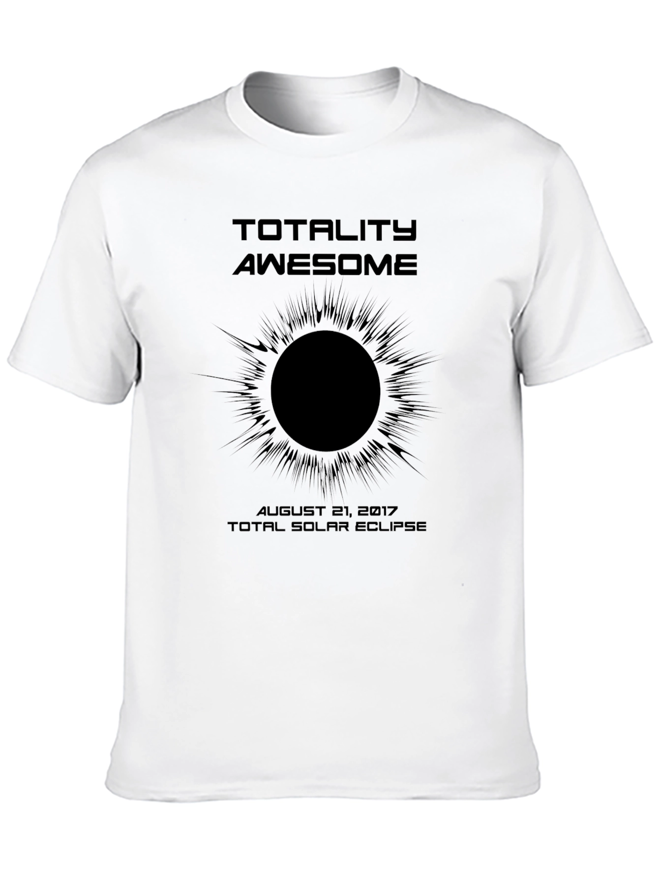 Totality Awesome Solar Eclipse Graphic T-Shirt