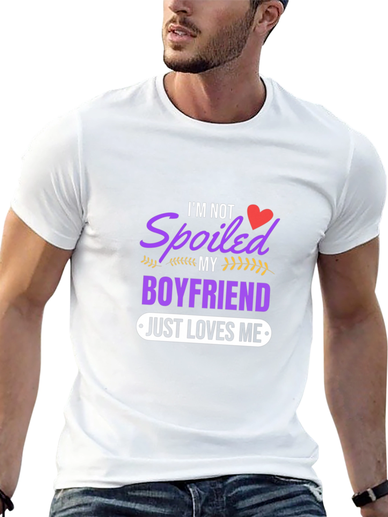 Spoiled Boyfriend Tee - Just Loves Me Funny T-Shirt