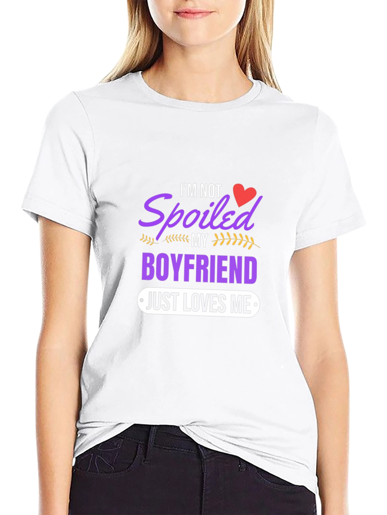 Spoiled Boyfriend Tee - Just Loves Me Funny T-Shirt