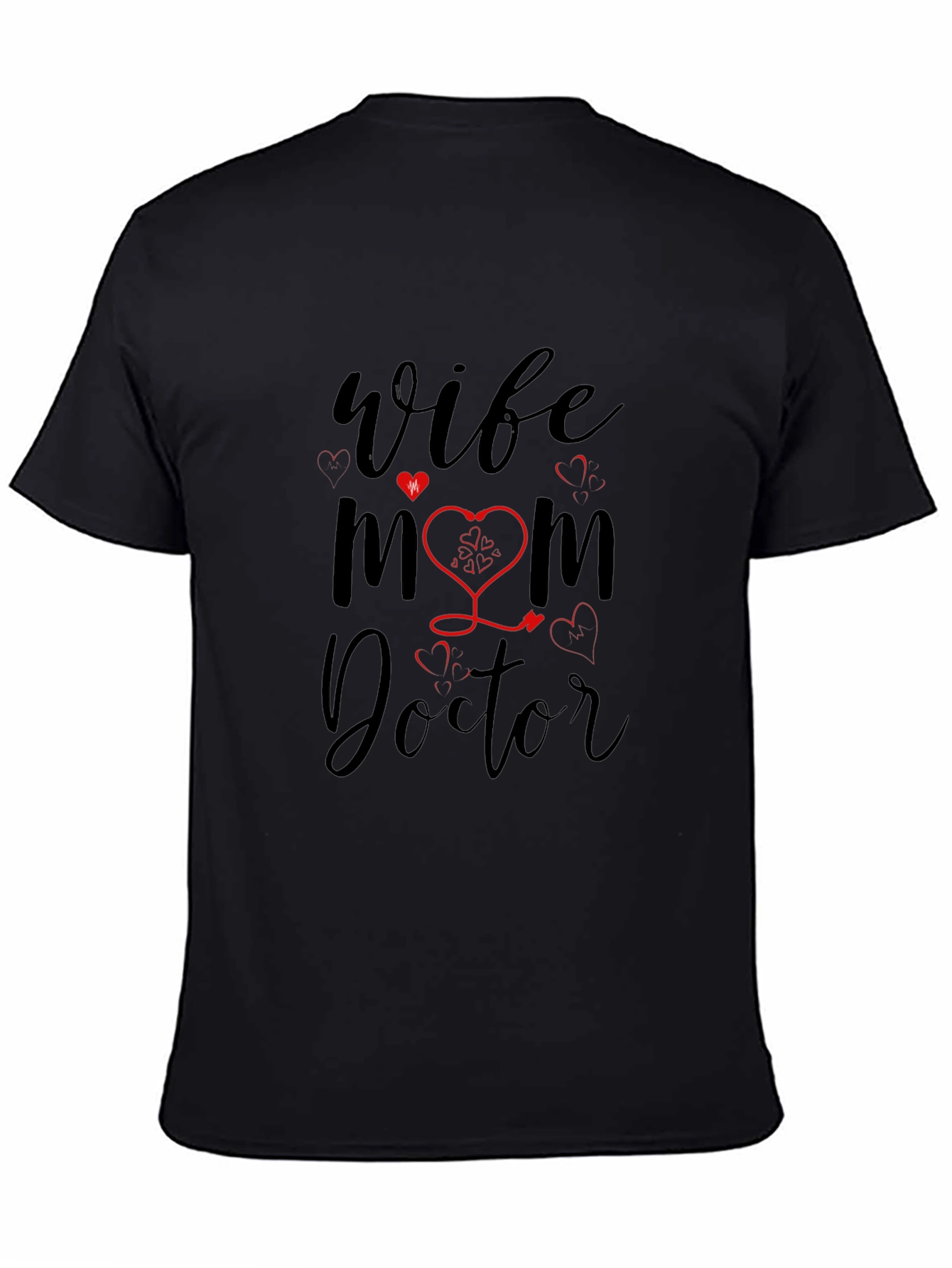 Wife Mom Doctor Graphic T-Shirt - Black