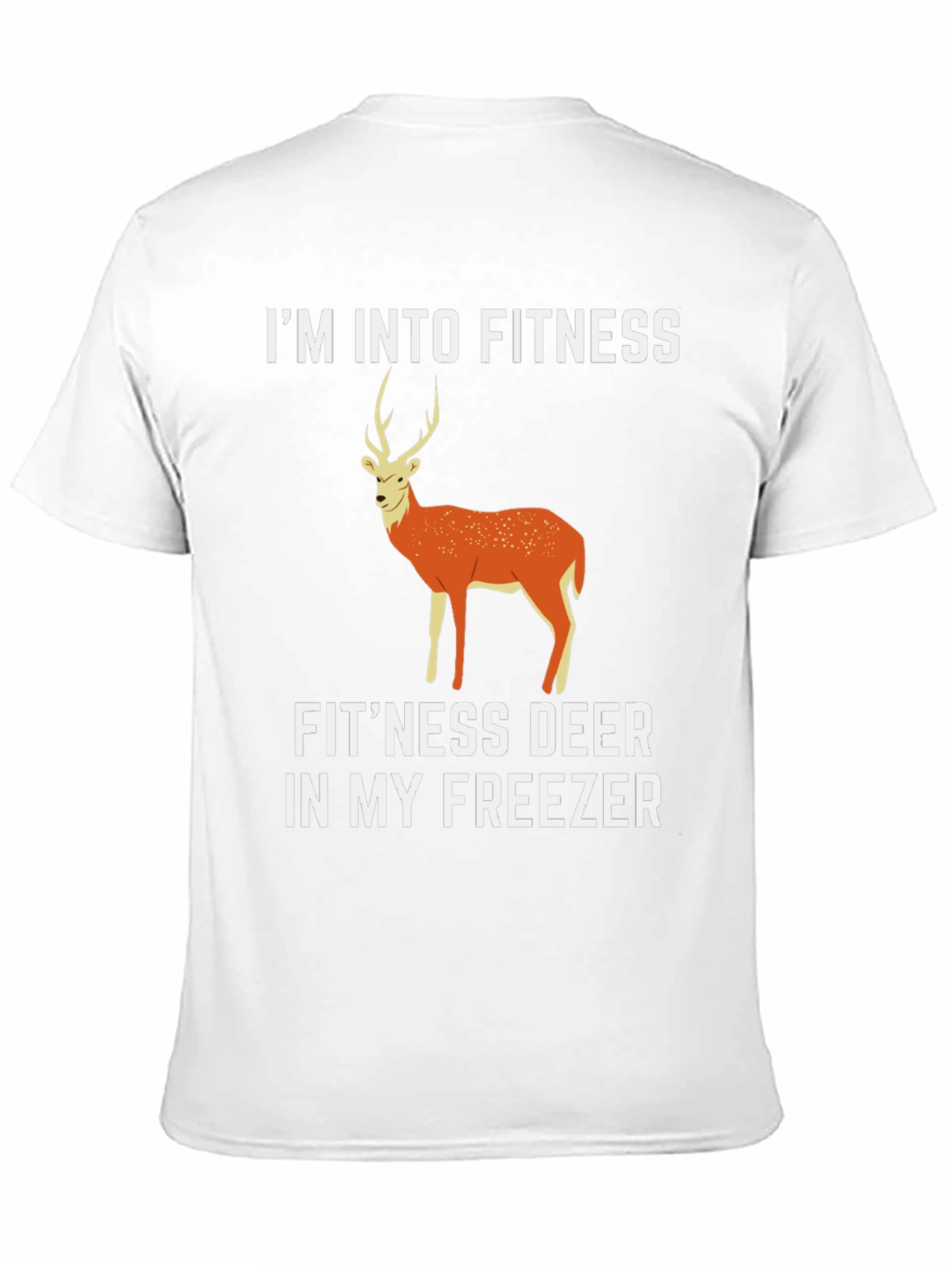 Fitness Deer T-Shirt - Funny Hunting Tee