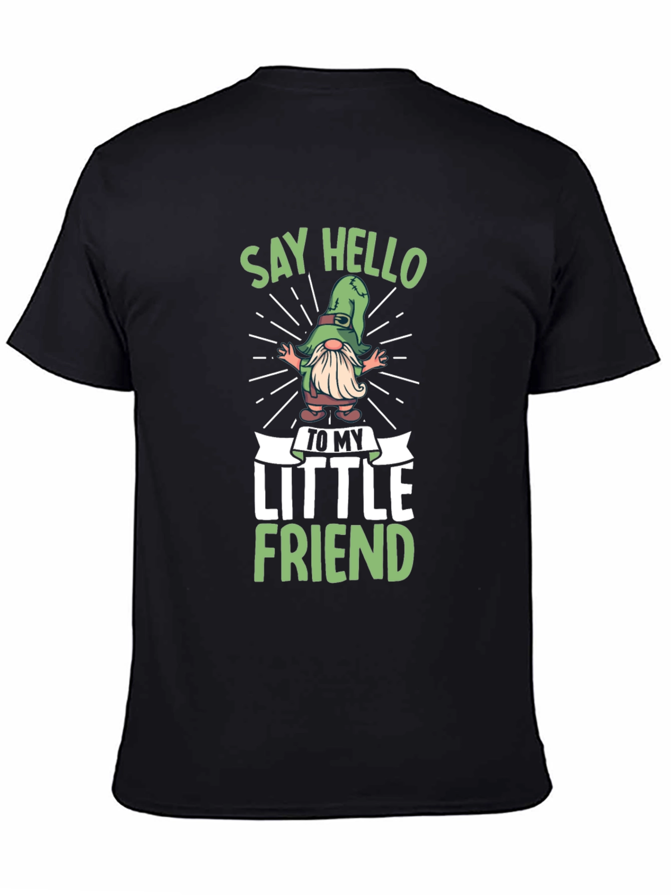 Say Hello To My Little Friend Gnome Graphic T-Shirt