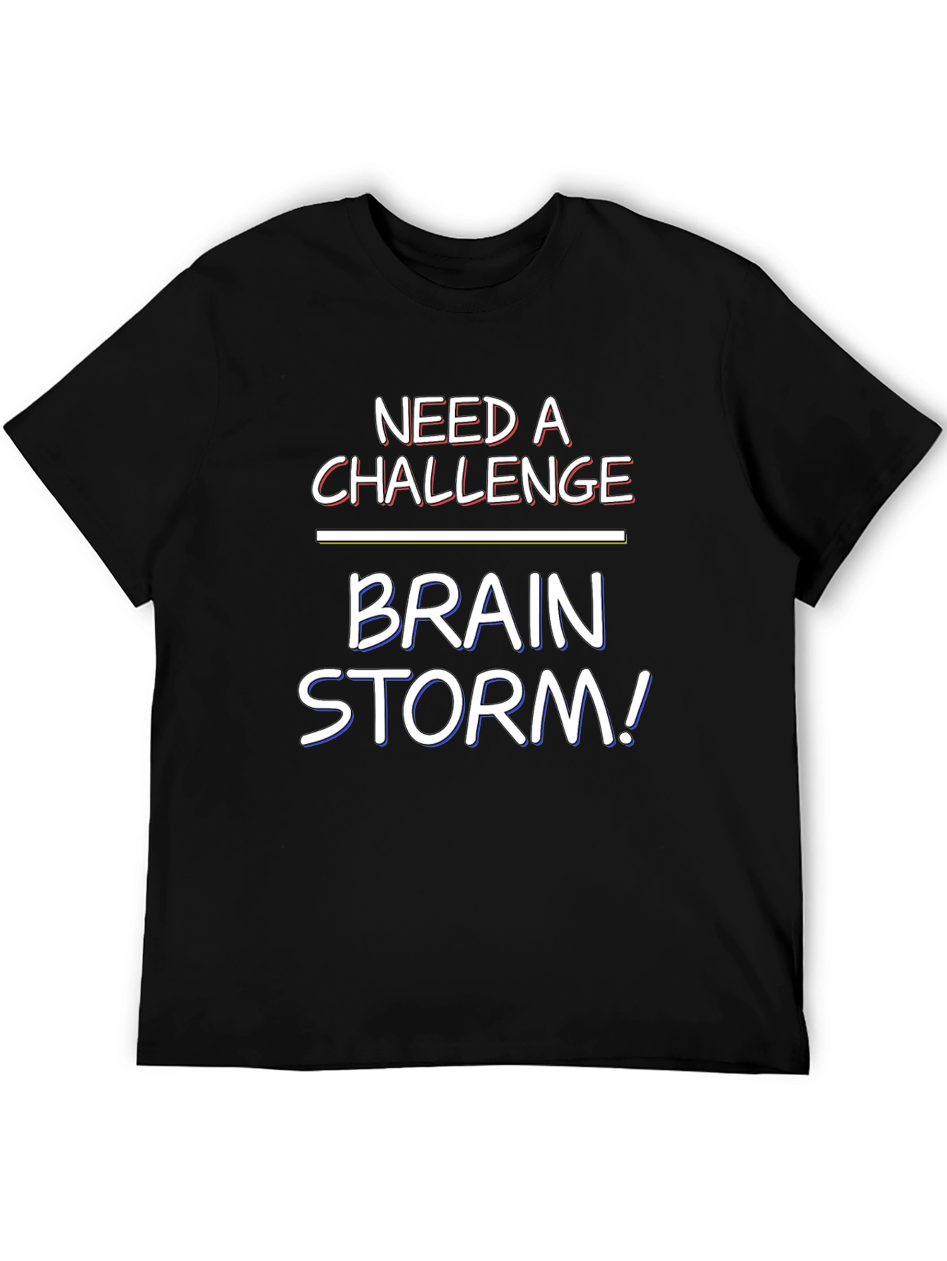 Brain Storm Tee - Need a Challenge Shirt