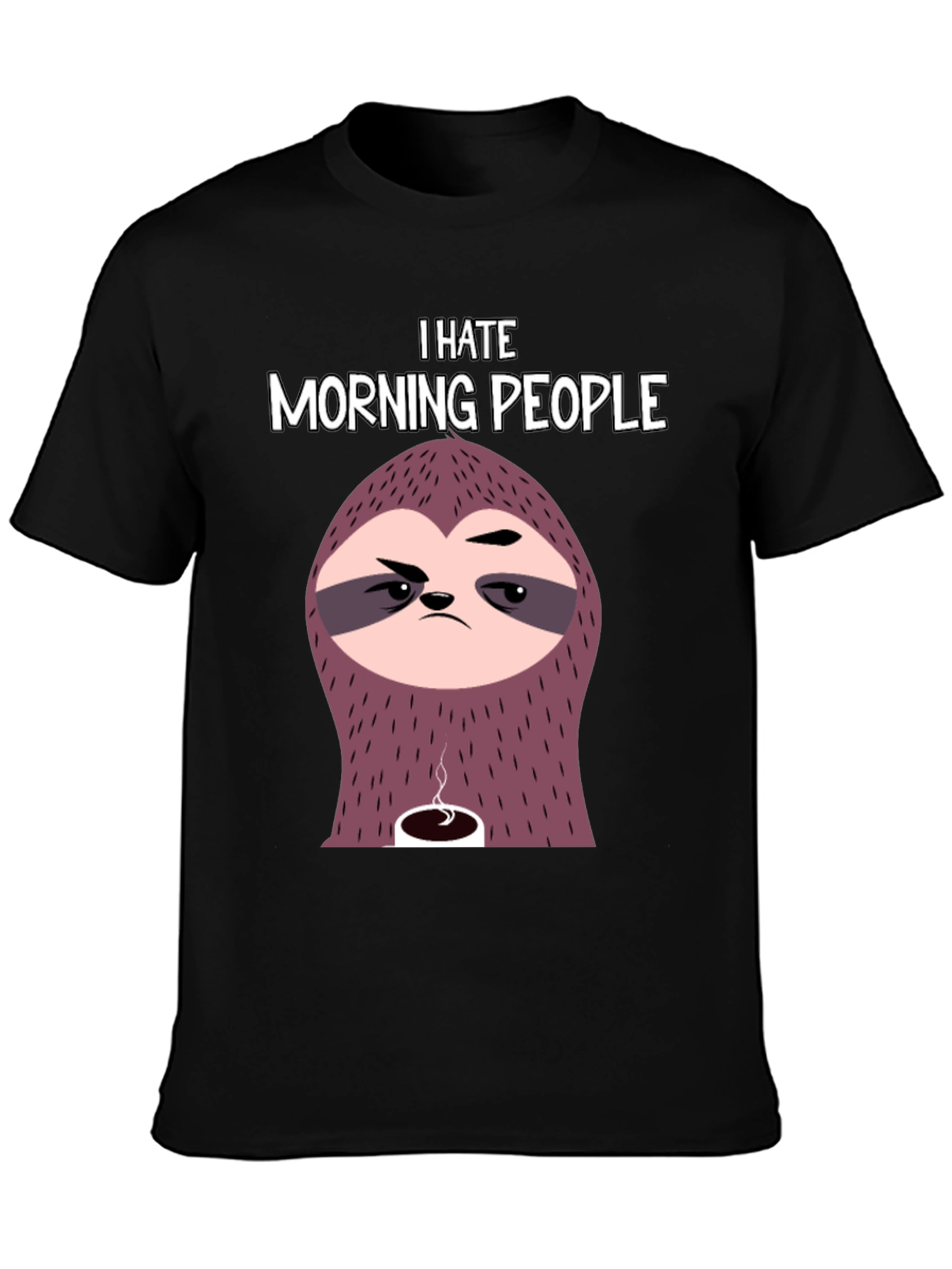 I Hate Morning People Sloth Graphic Tee