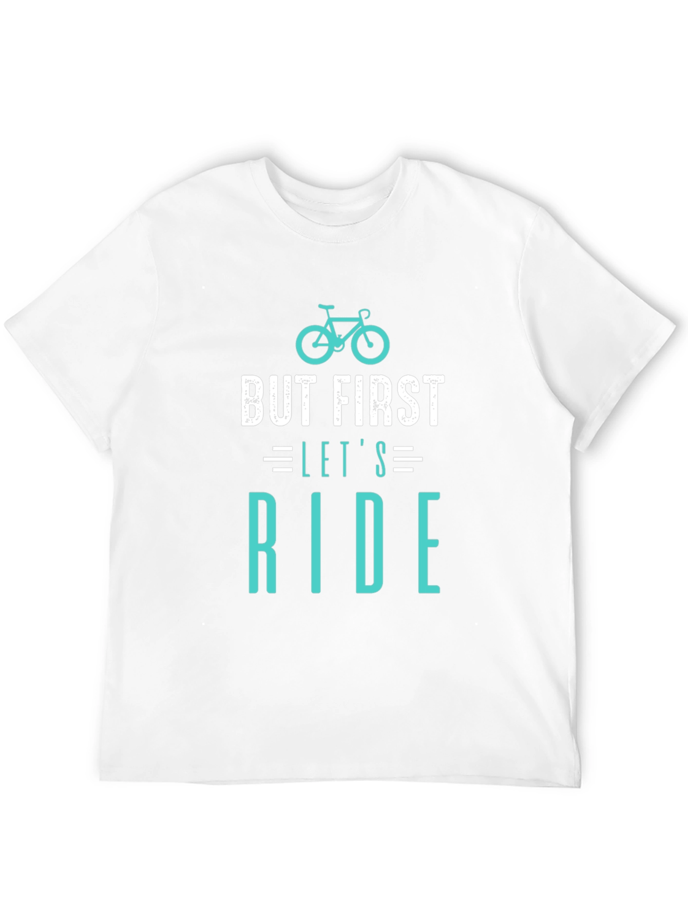 But First Lets Ride T-Shirt