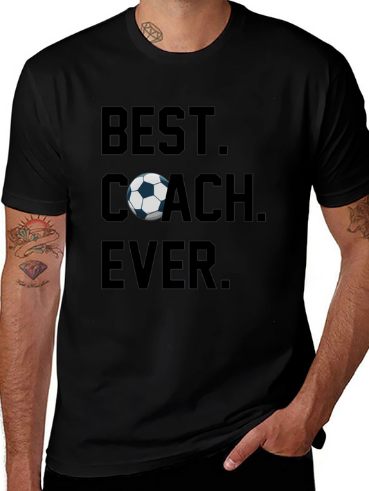 Best Coach Ever T-Shirt - Soccer Gift