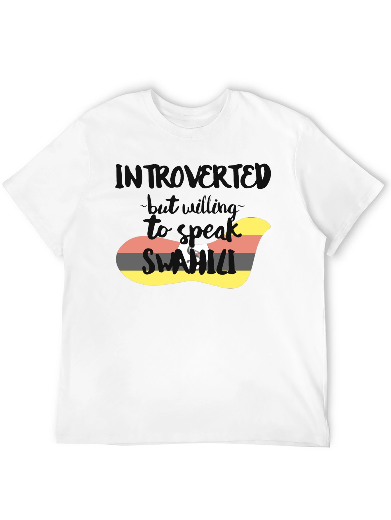 Introvert But Willing To Talk Swahili T-Shirt
