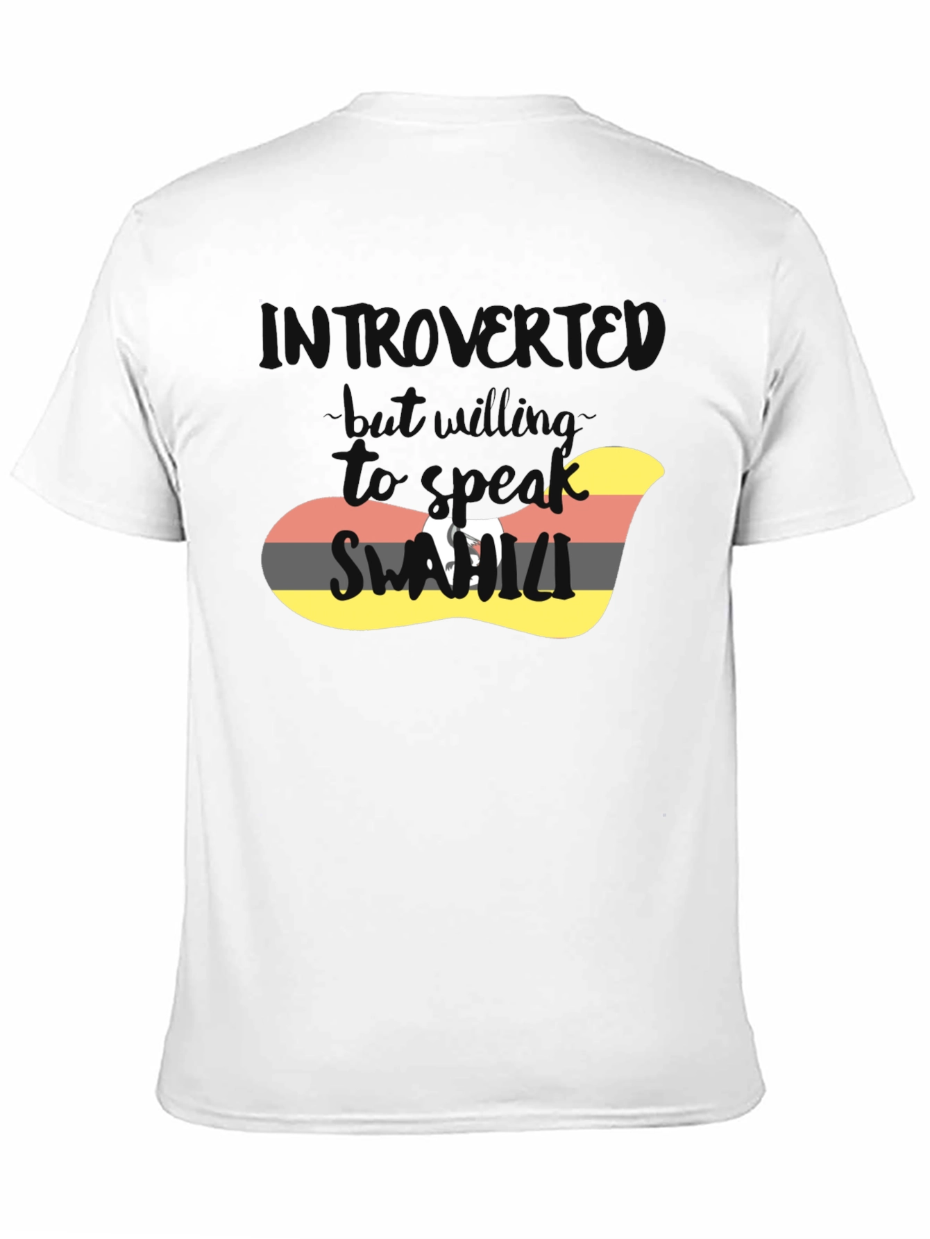 Introvert But Willing To Talk Swahili T-Shirt