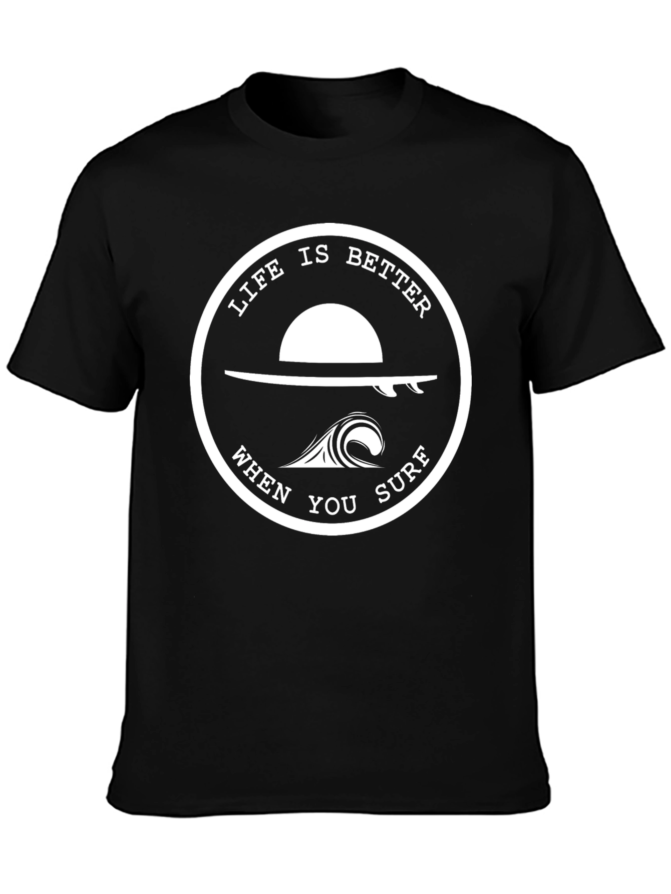 Life Is Better When You Surf Graphic Tee