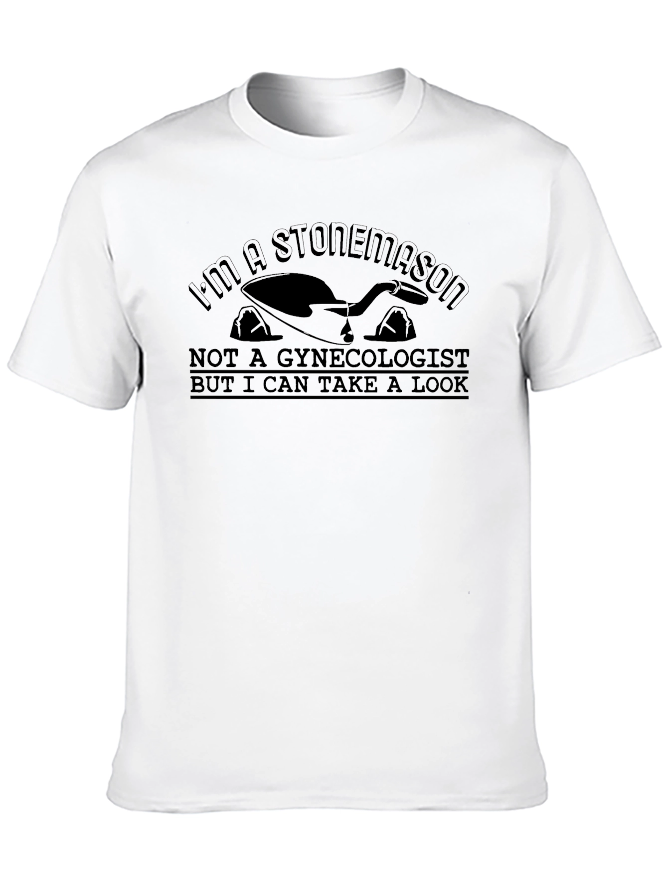 Stonemason Humor T-Shirt - Funny Construction Tee