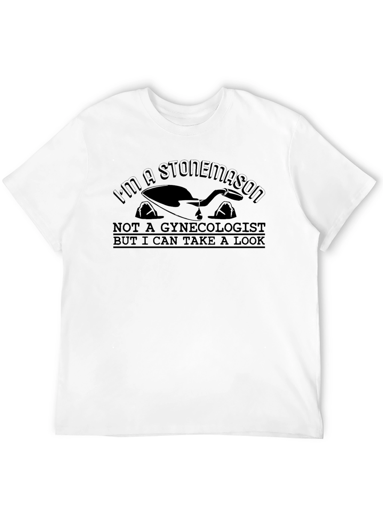 Stonemason Humor T-Shirt - Funny Construction Tee
