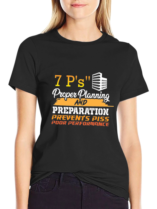 7 Ps Proper Planning Prevents T-Shirt