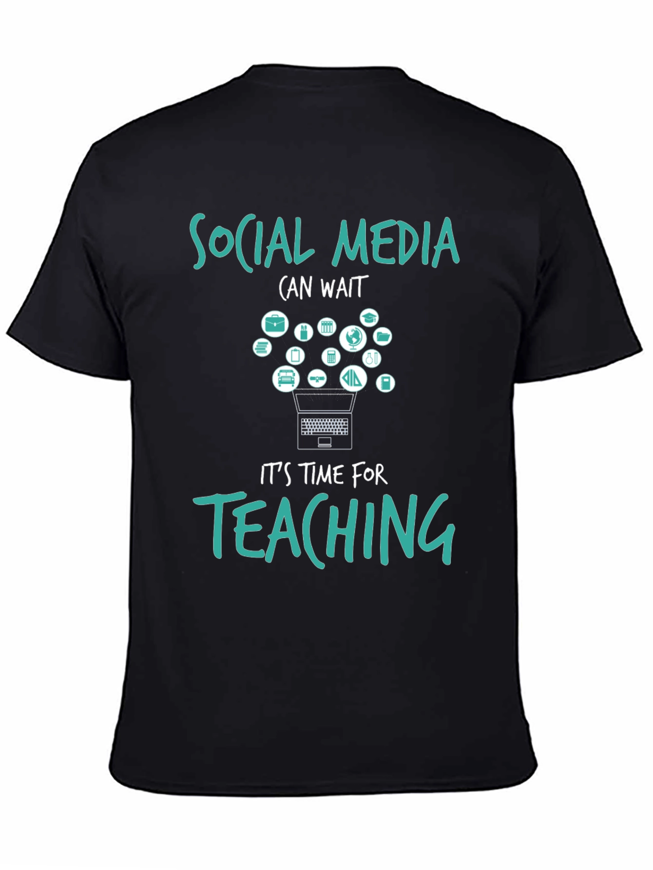Social Media Can Wait Teacher T-Shirt