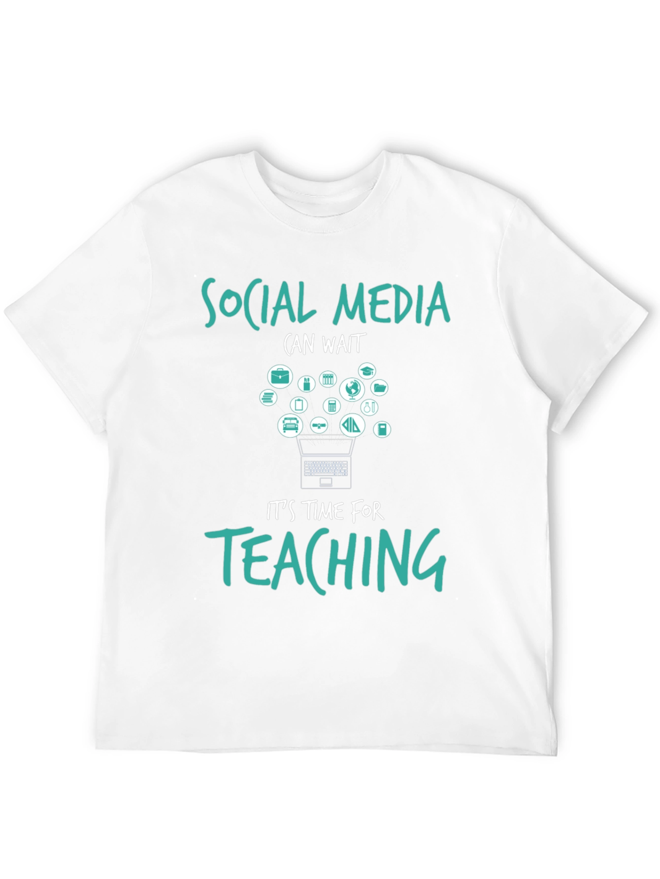 Social Media Can Wait Teacher T-Shirt
