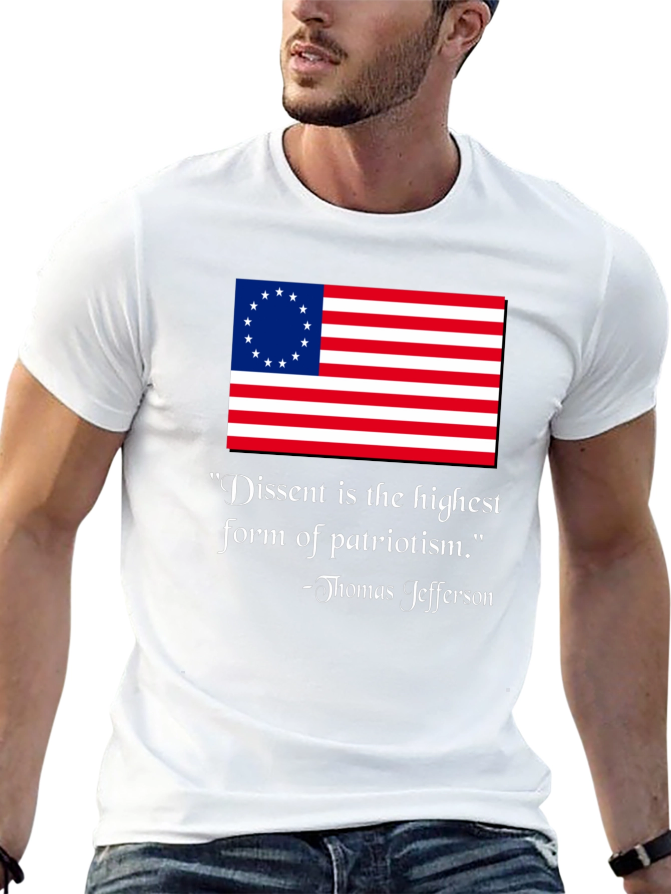 Dissent Is Patriotism T-Shirt - Thomas Jefferson Quote