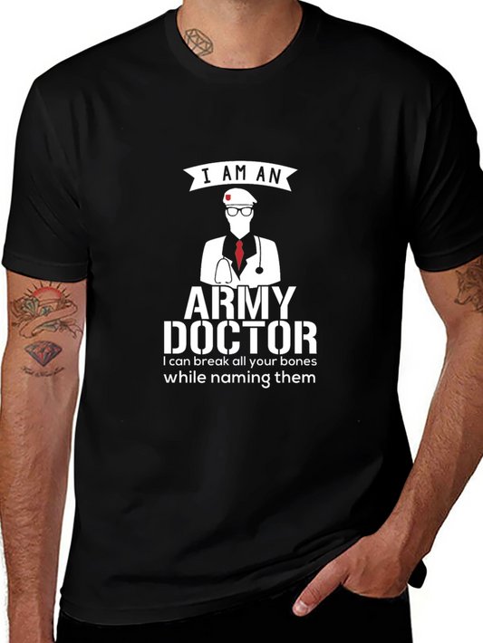 Army Doctor T-Shirt - Humorous Military Medical Tee