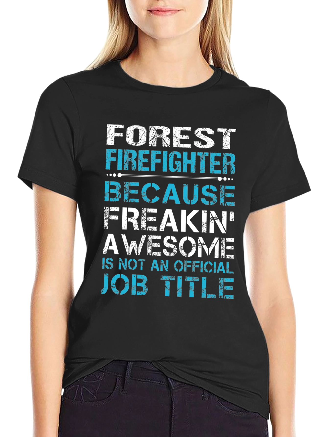 Forest Firefighter Awesome Job Title T-Shirt