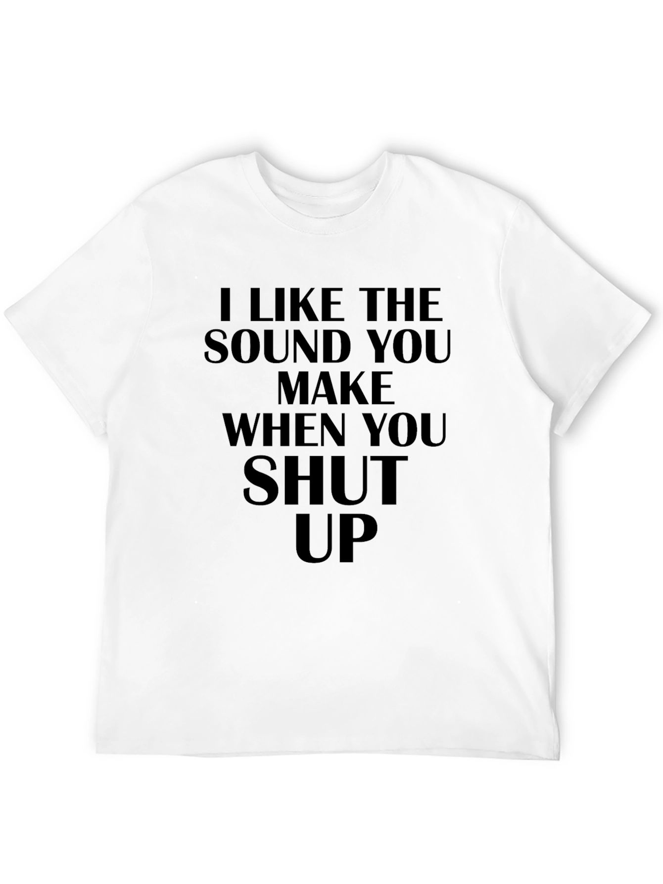 I Like The Sound Funny Graphic T-Shirt