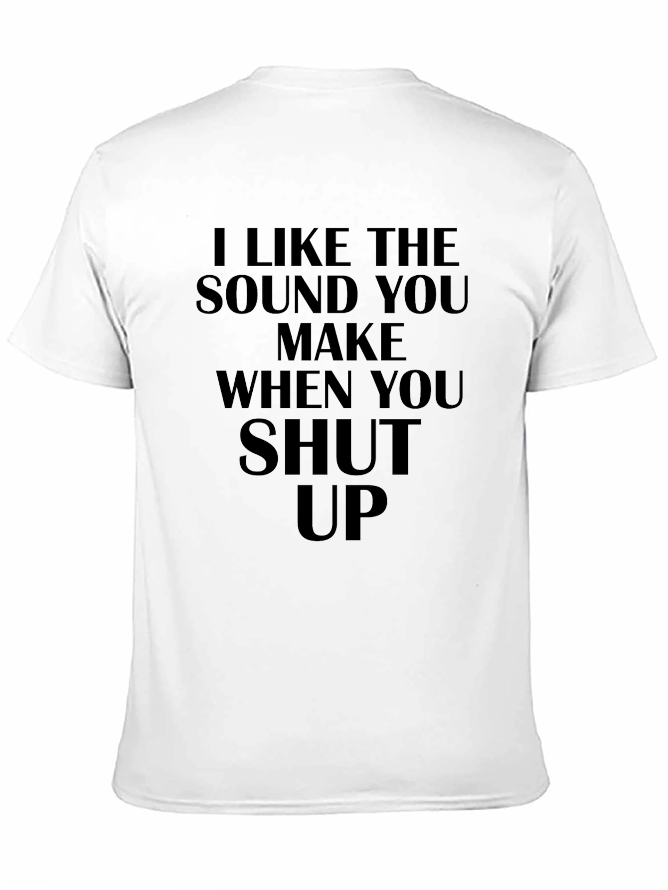 I Like The Sound Funny Graphic T-Shirt
