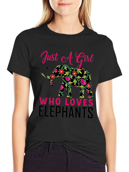 Floral Elephant Lover T-Shirt - Just a Girl Who Loves Elephants