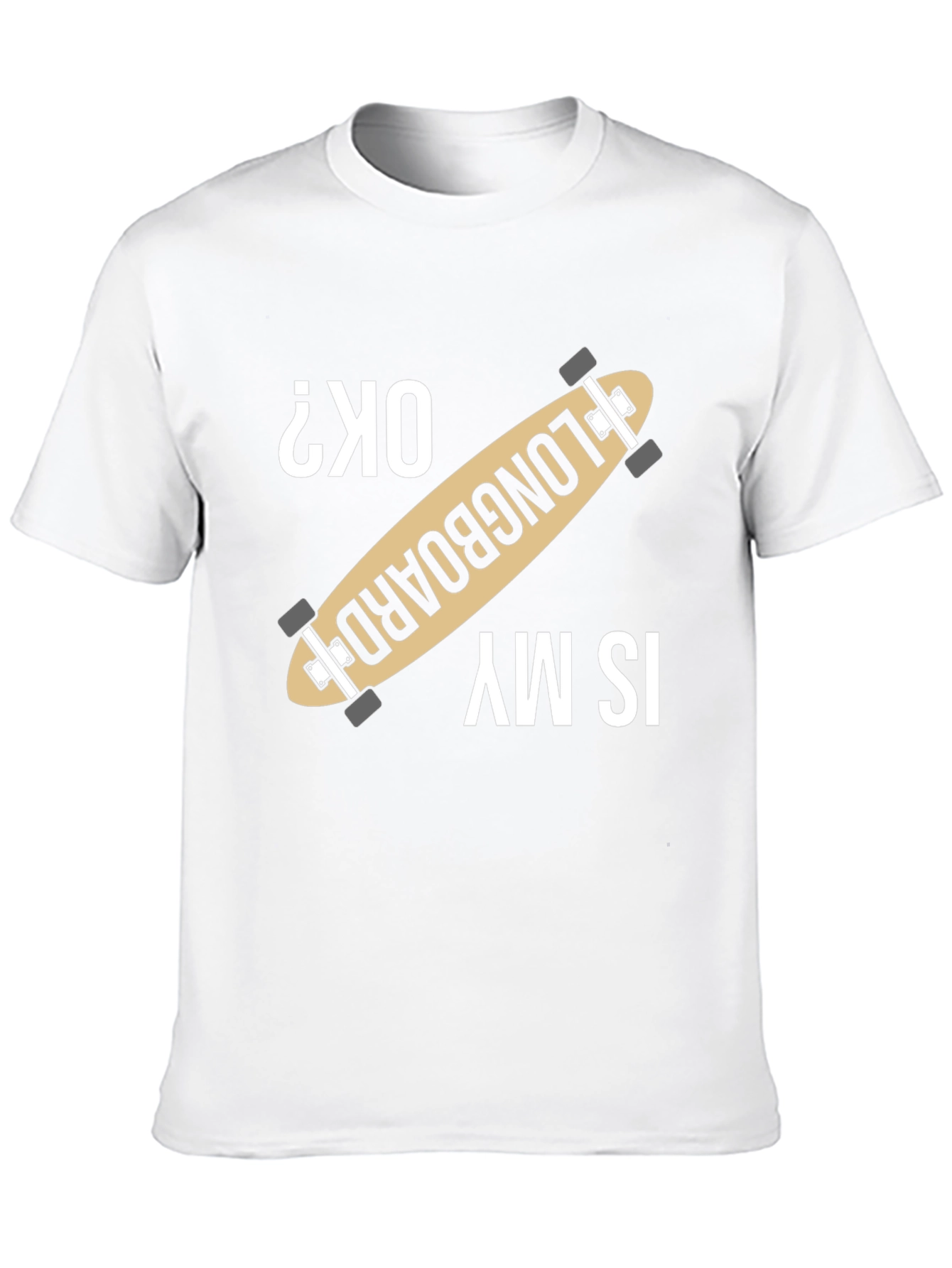 Longboard OK? Graphic Tee - Skater Style