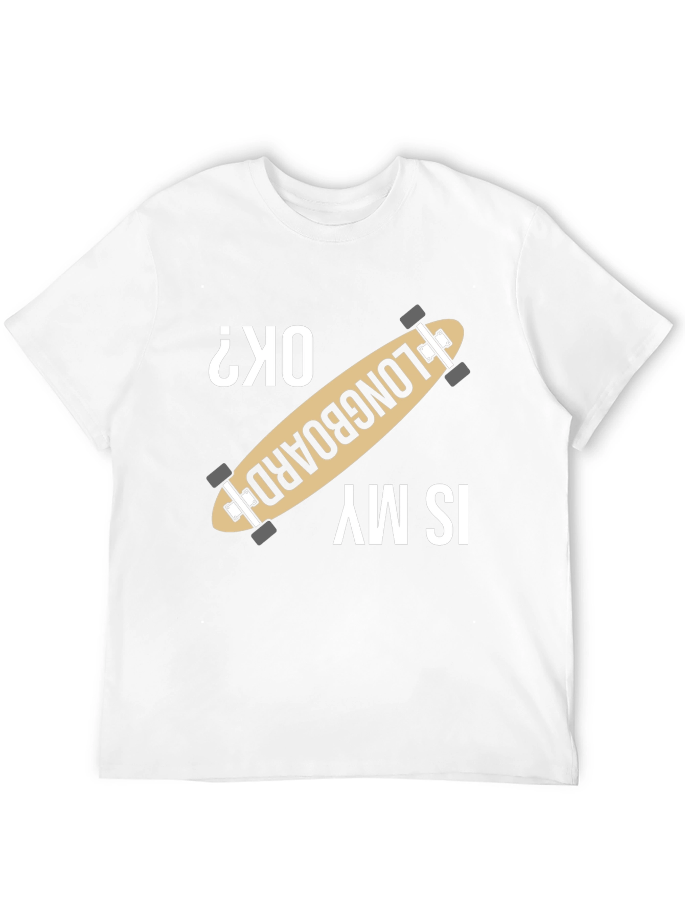 Longboard OK? Graphic Tee - Skater Style
