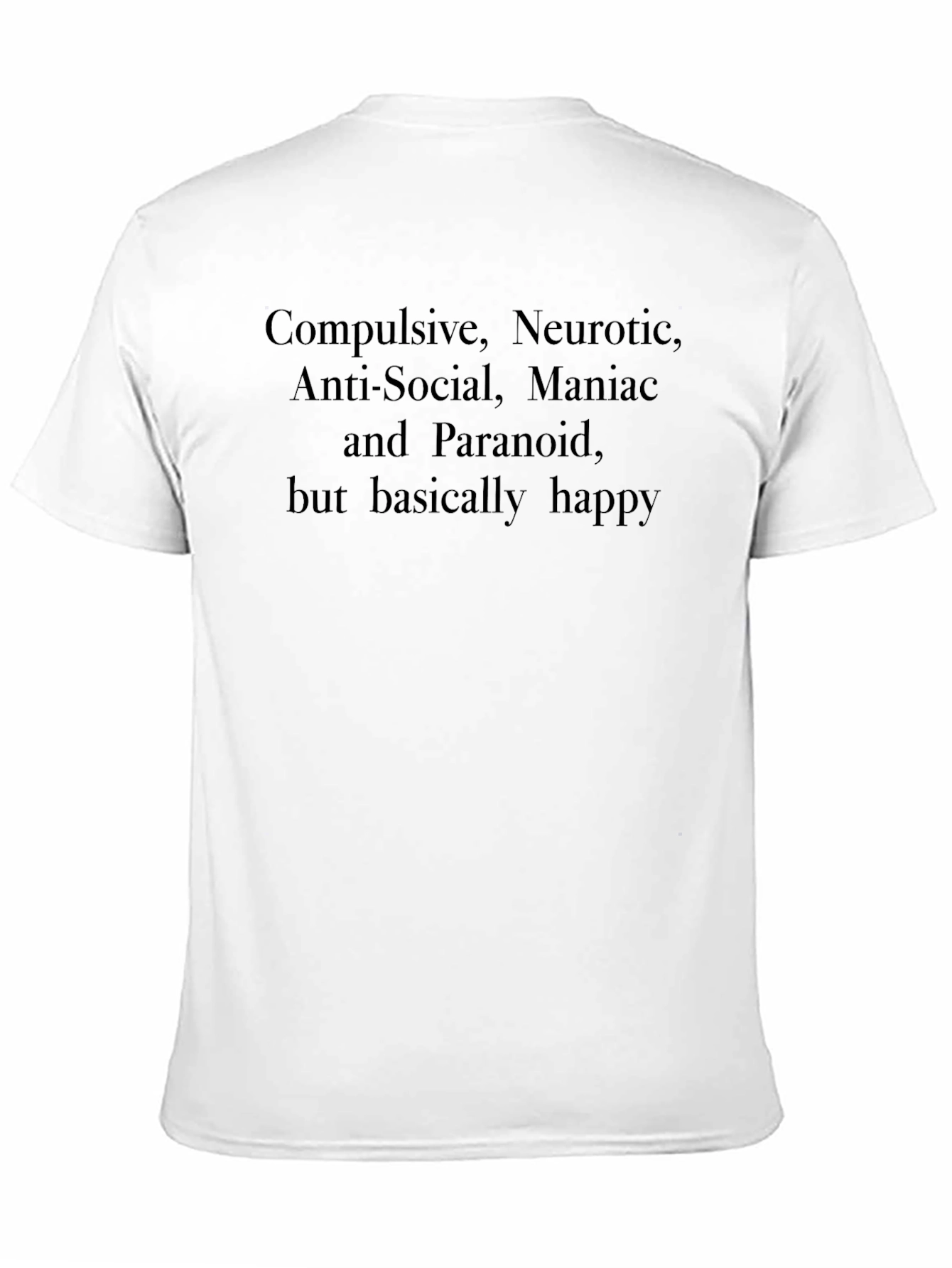 Compulsive Neurotic Maniac Graphic T-Shirt