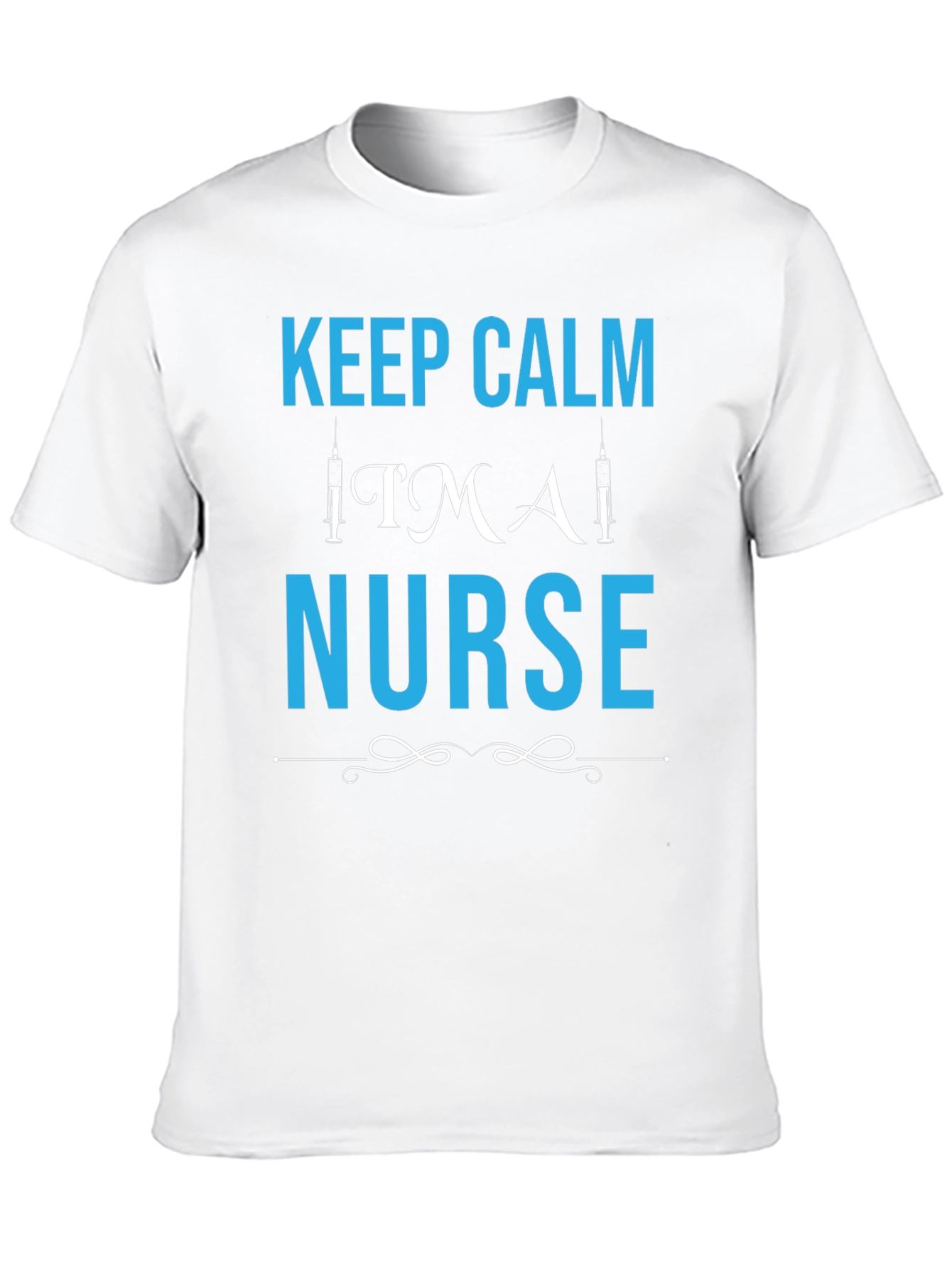 Keep Calm TMAI Nurse T-Shirt