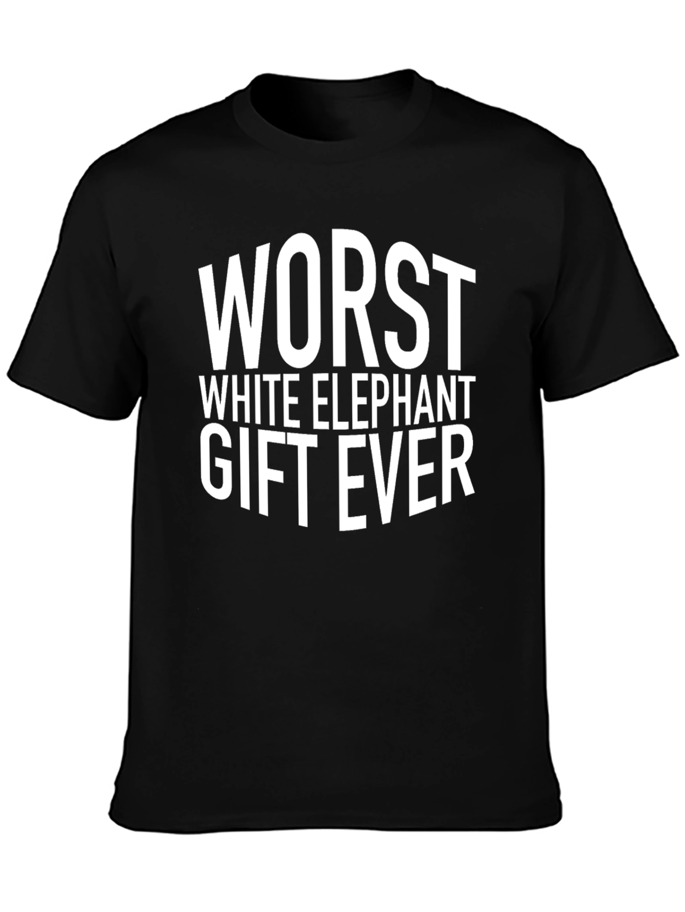 Worst White Elephant Gift Ever T-Shirt