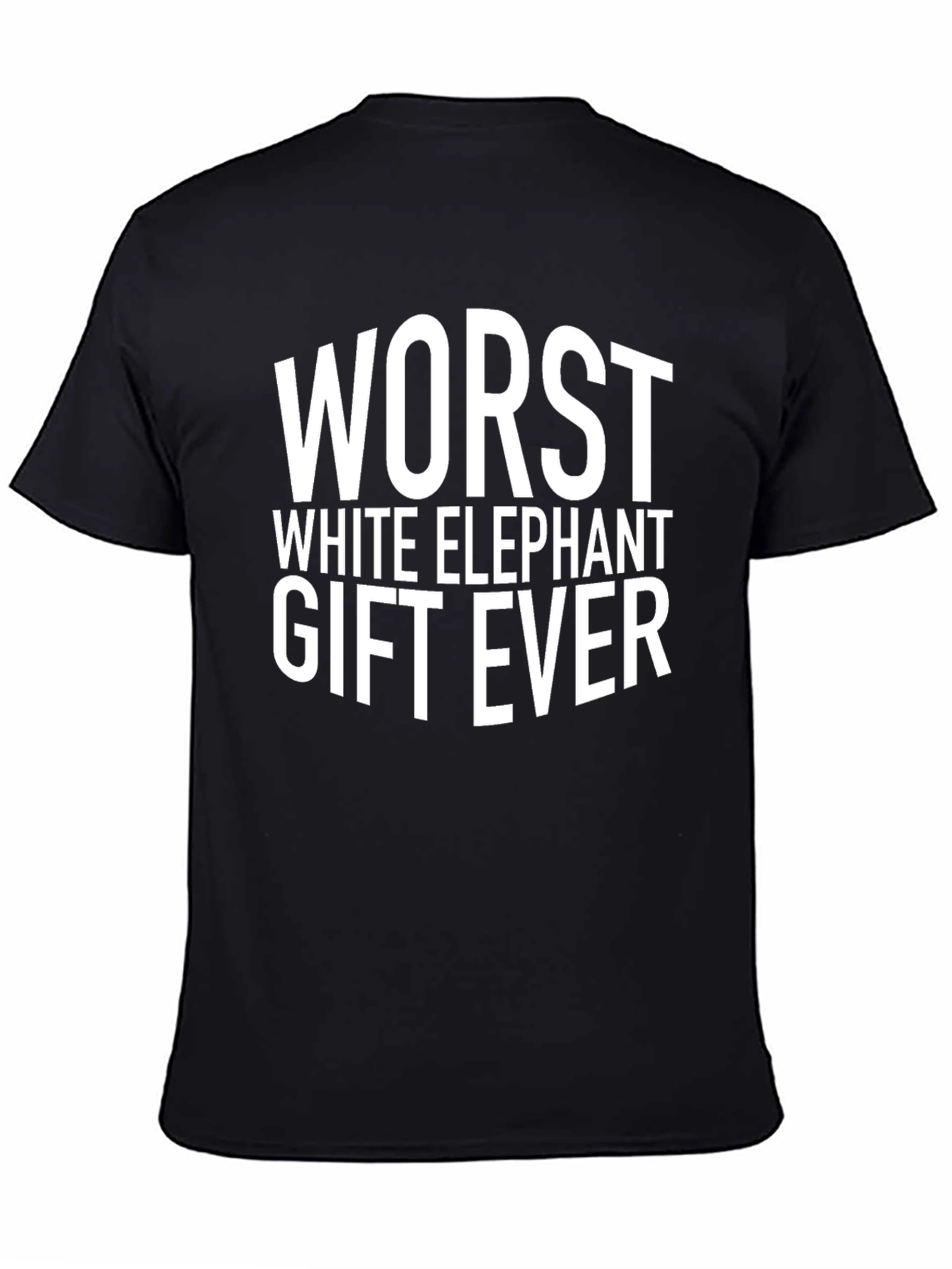 Worst White Elephant Gift Ever T-Shirt