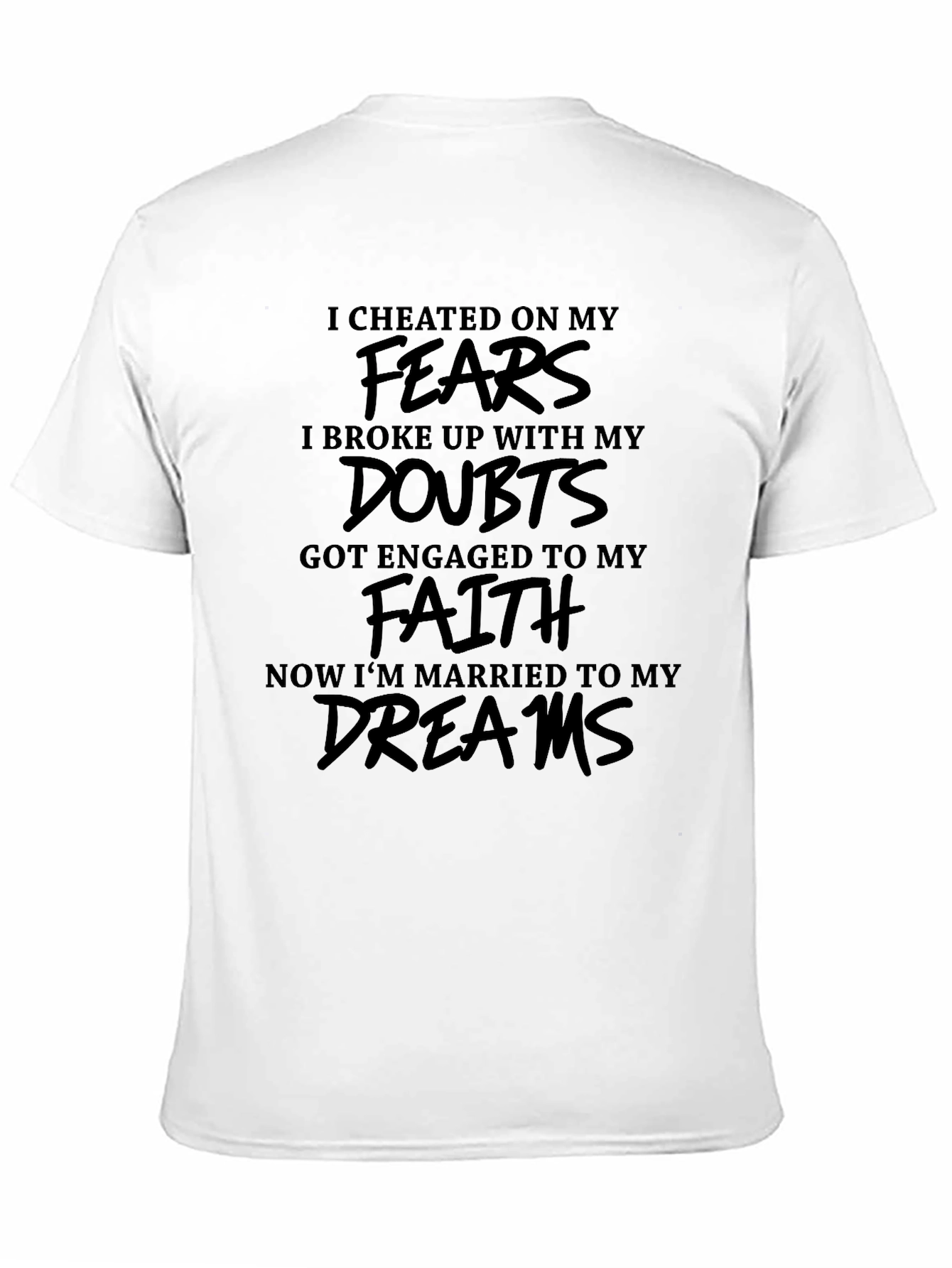 I Cheated On My Fears Graphic T-Shirt