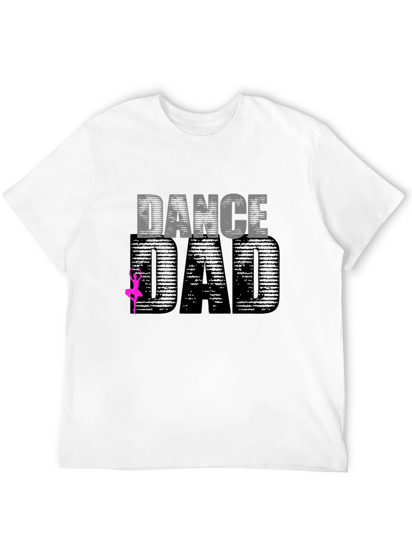 Dance Dad Graphic T-Shirt - Fathers Day Gift