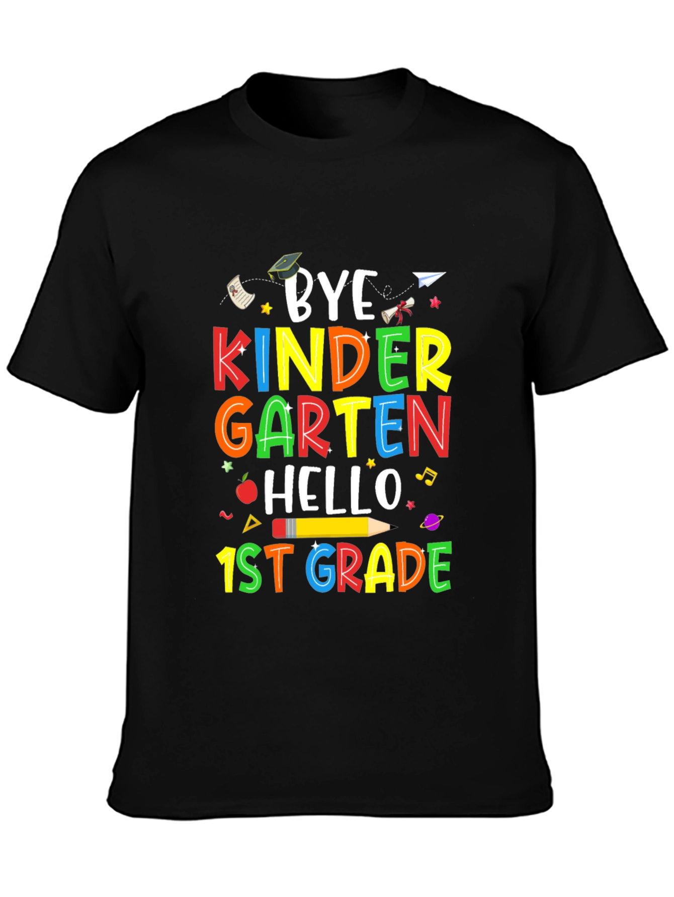 Bye Kindergarten Hello 1st Grade Kids T-Shirt