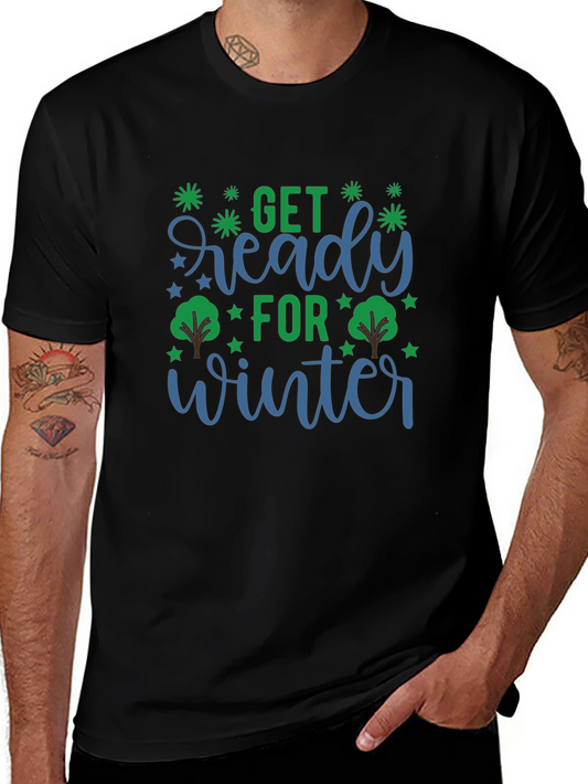 Get Ready For Winter T-Shirt