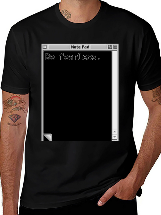 Be Fearless Notepad Graphic T-Shirt