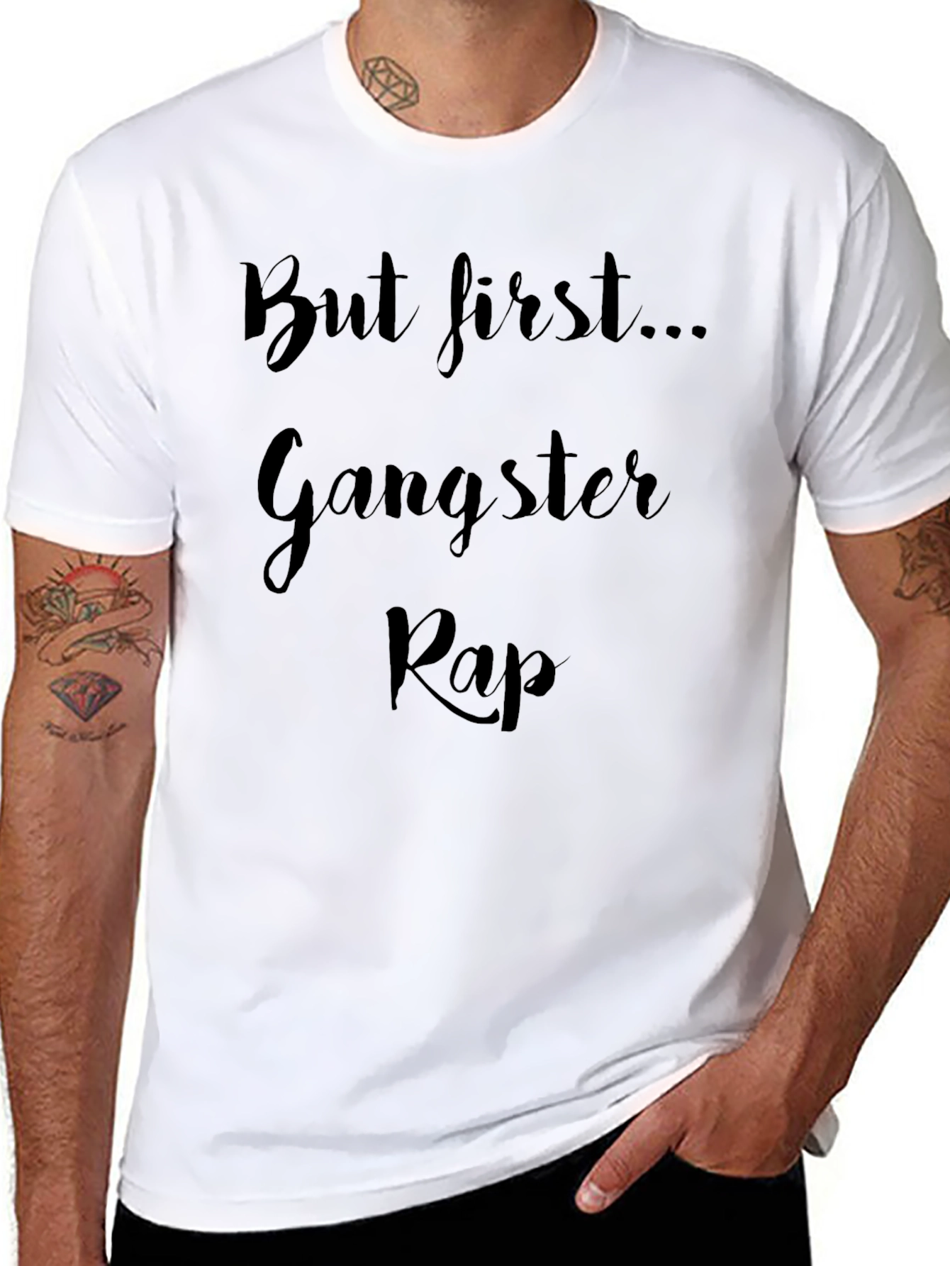 But First Gangster Rap T-Shirt