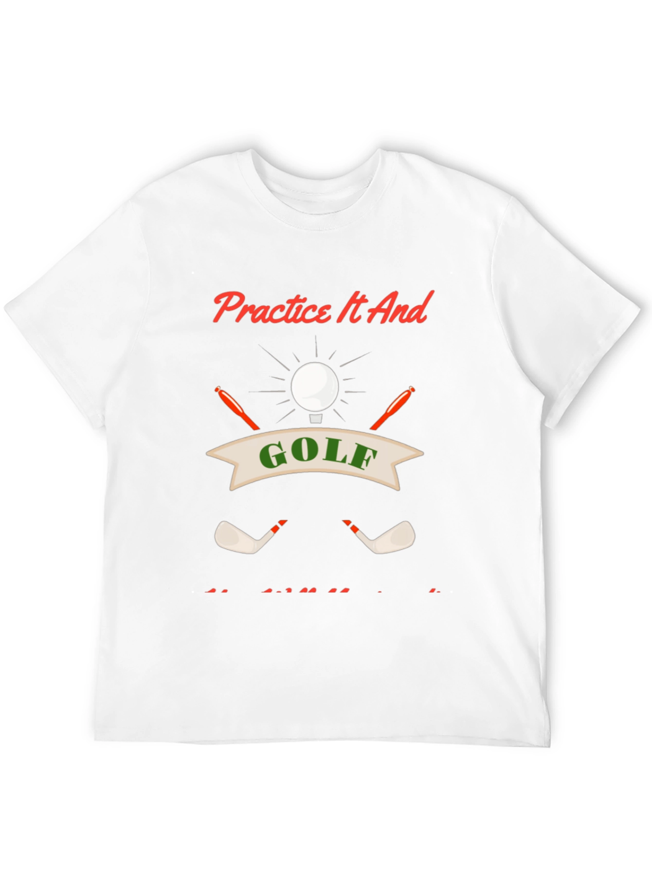 Golf Practice T-Shirt
