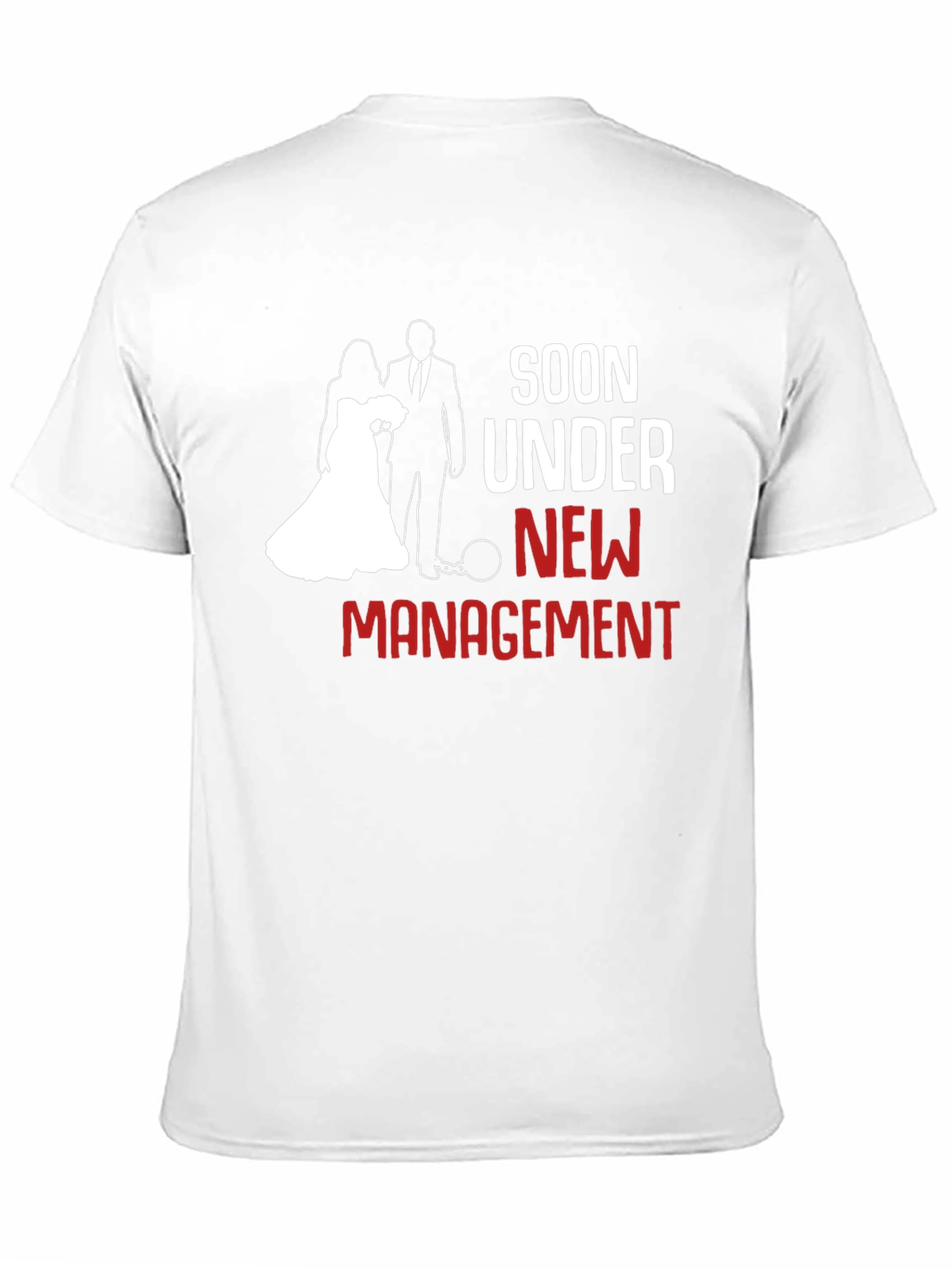 Soon Under New Management T-Shirt Funny Groom