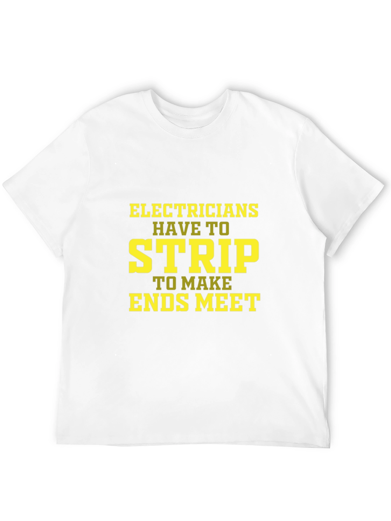 Electricians Strip Funny T-Shirt