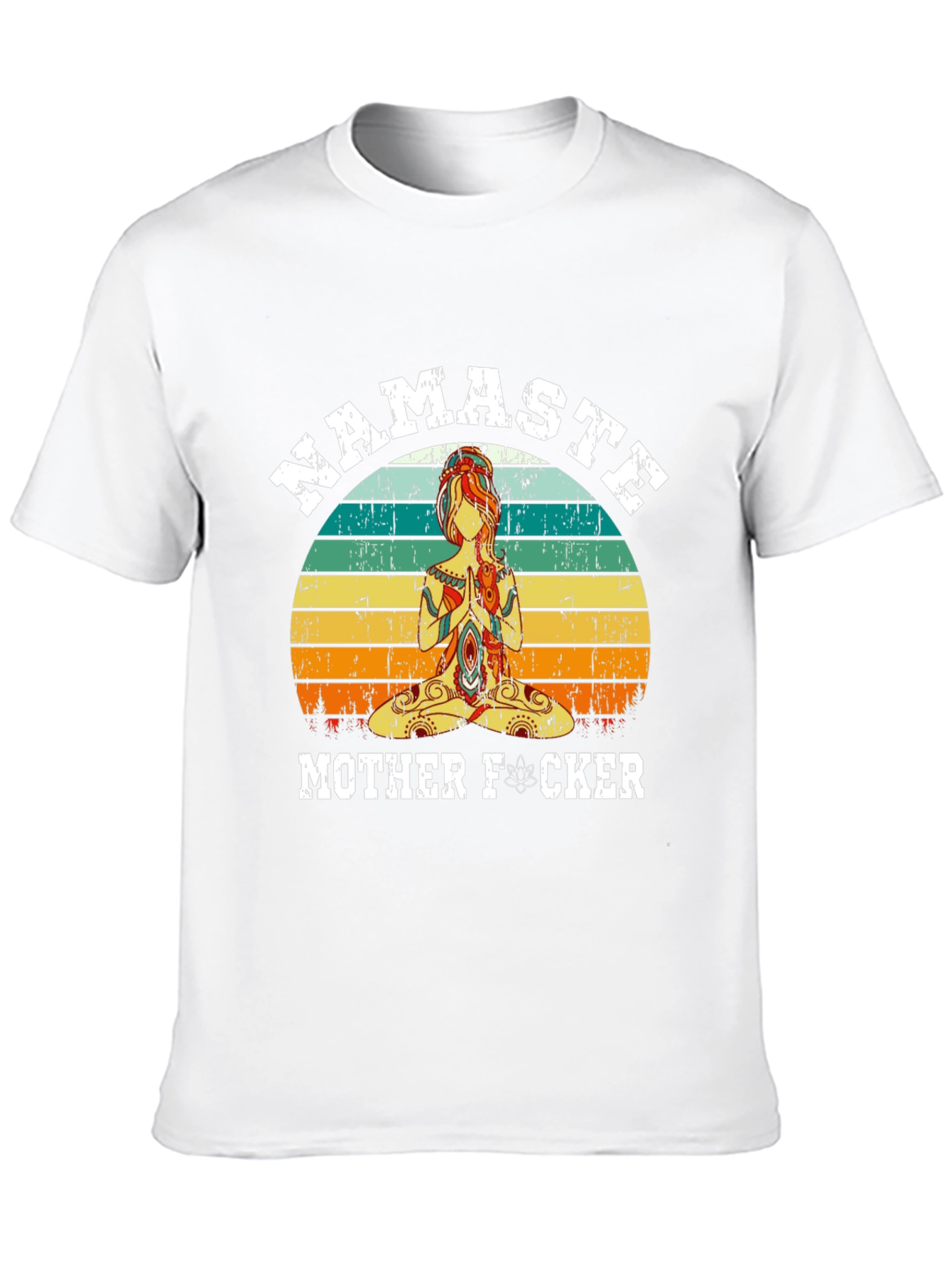 Namaste Mother F*cker Graphic T-Shirt - Yoga Humor