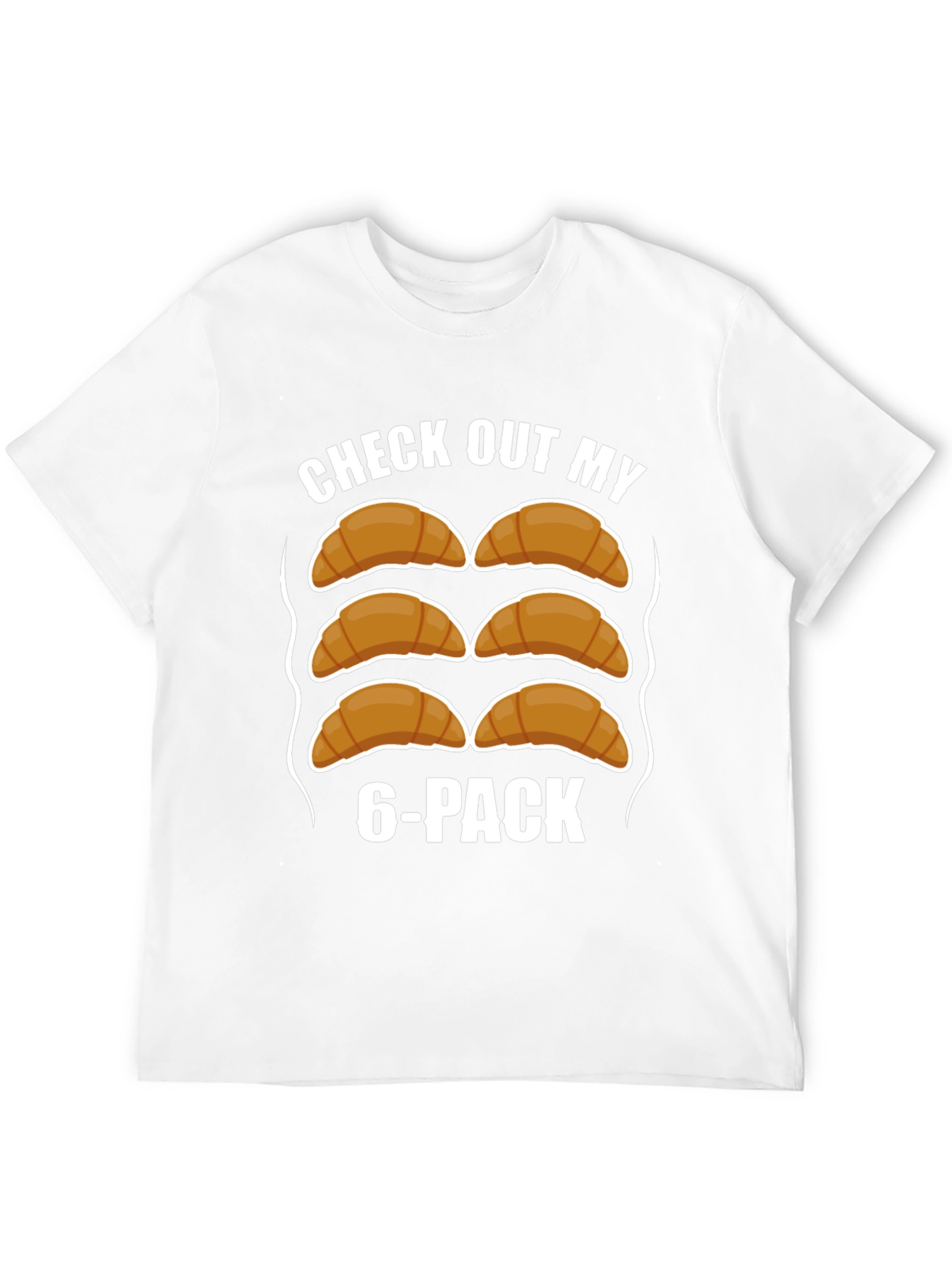Funny Croissant 6-Pack T-Shirt - Abs Humor Tee