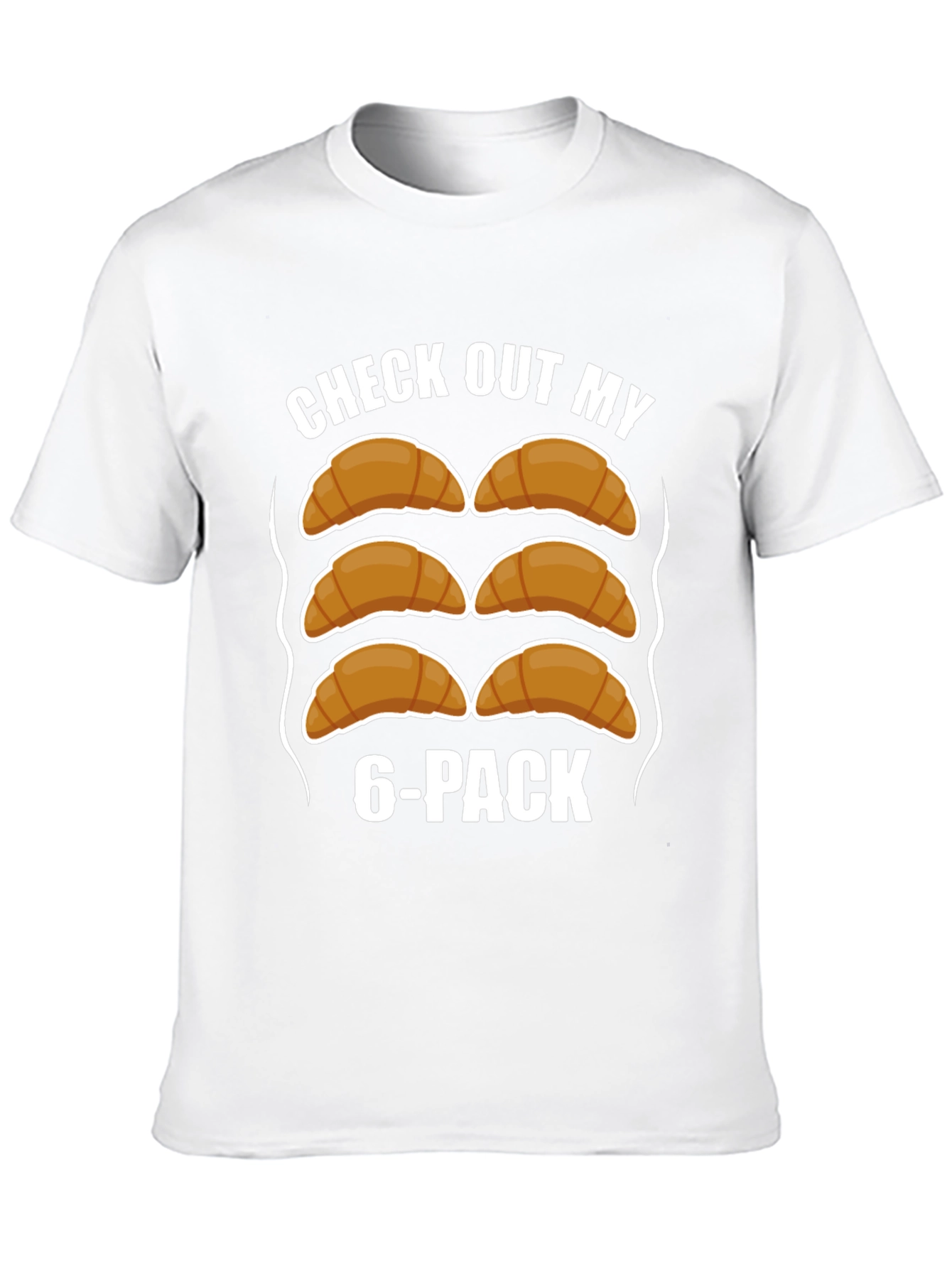 Funny Croissant 6-Pack T-Shirt - Abs Humor Tee