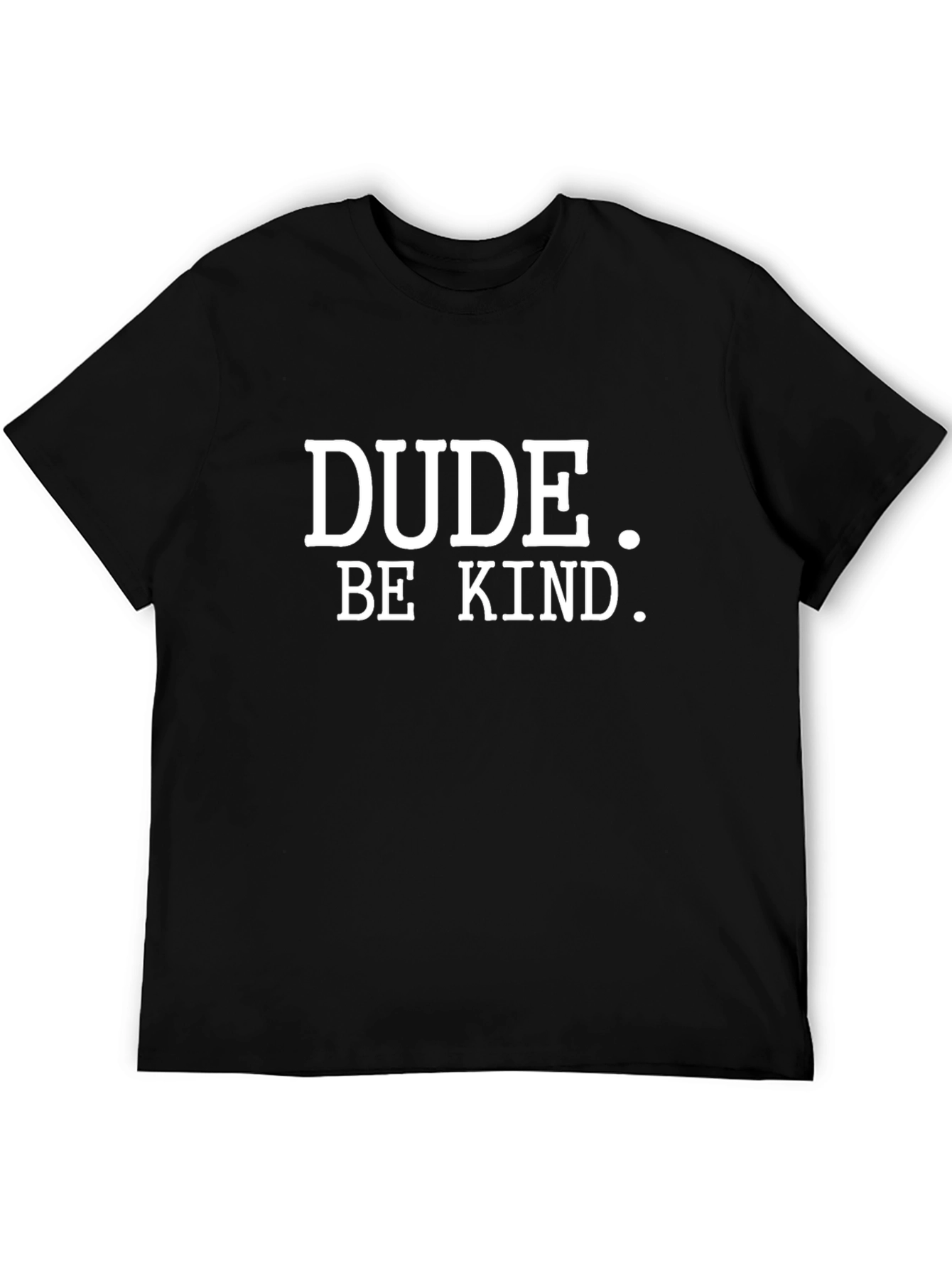 Dude Be Kind Black Graphic Tee