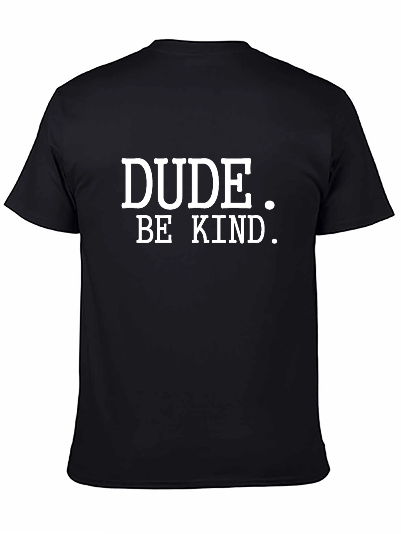 Dude Be Kind Black Graphic Tee